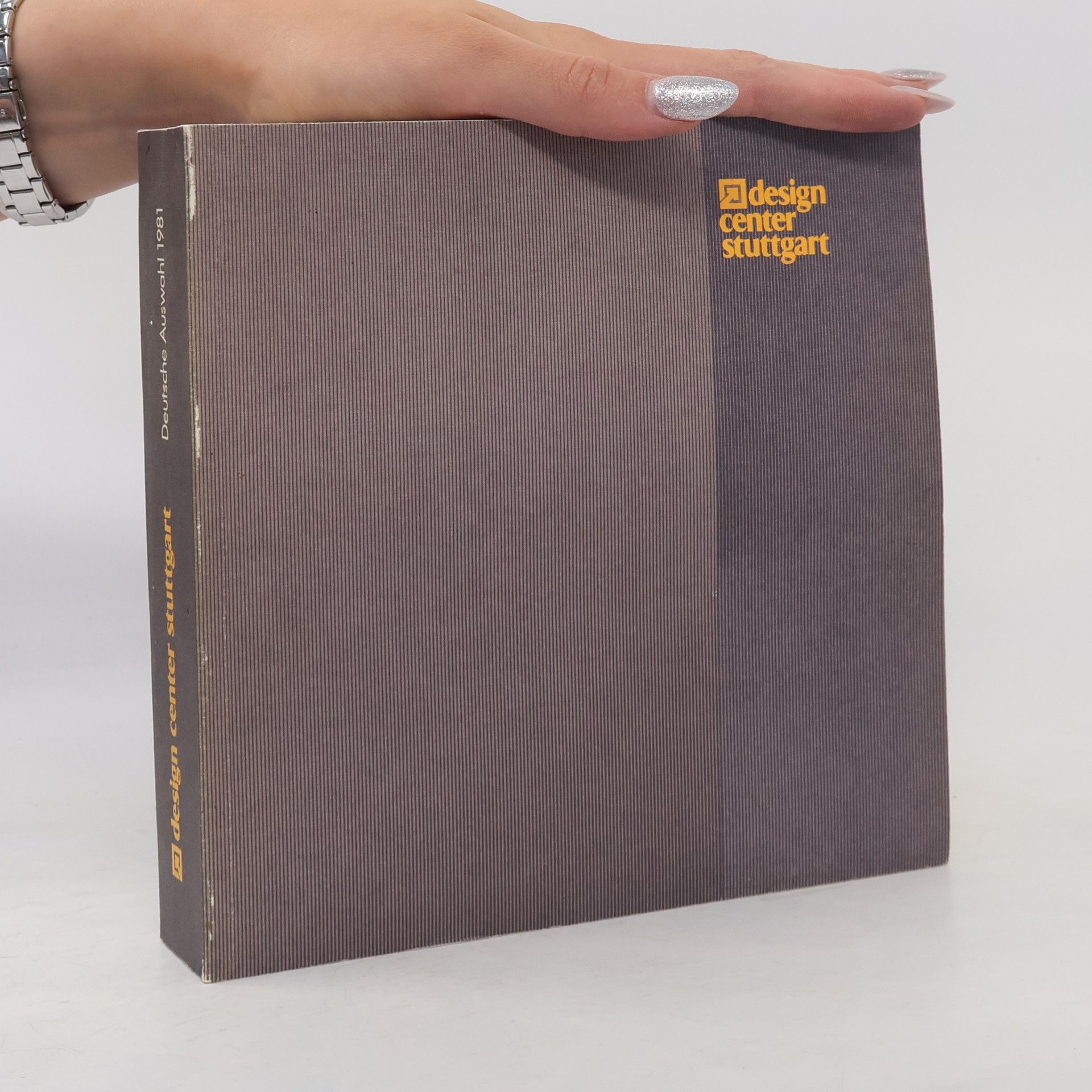 Autorenkollektiv Design Center Stuttgart: Deutsche Auswahl 1981