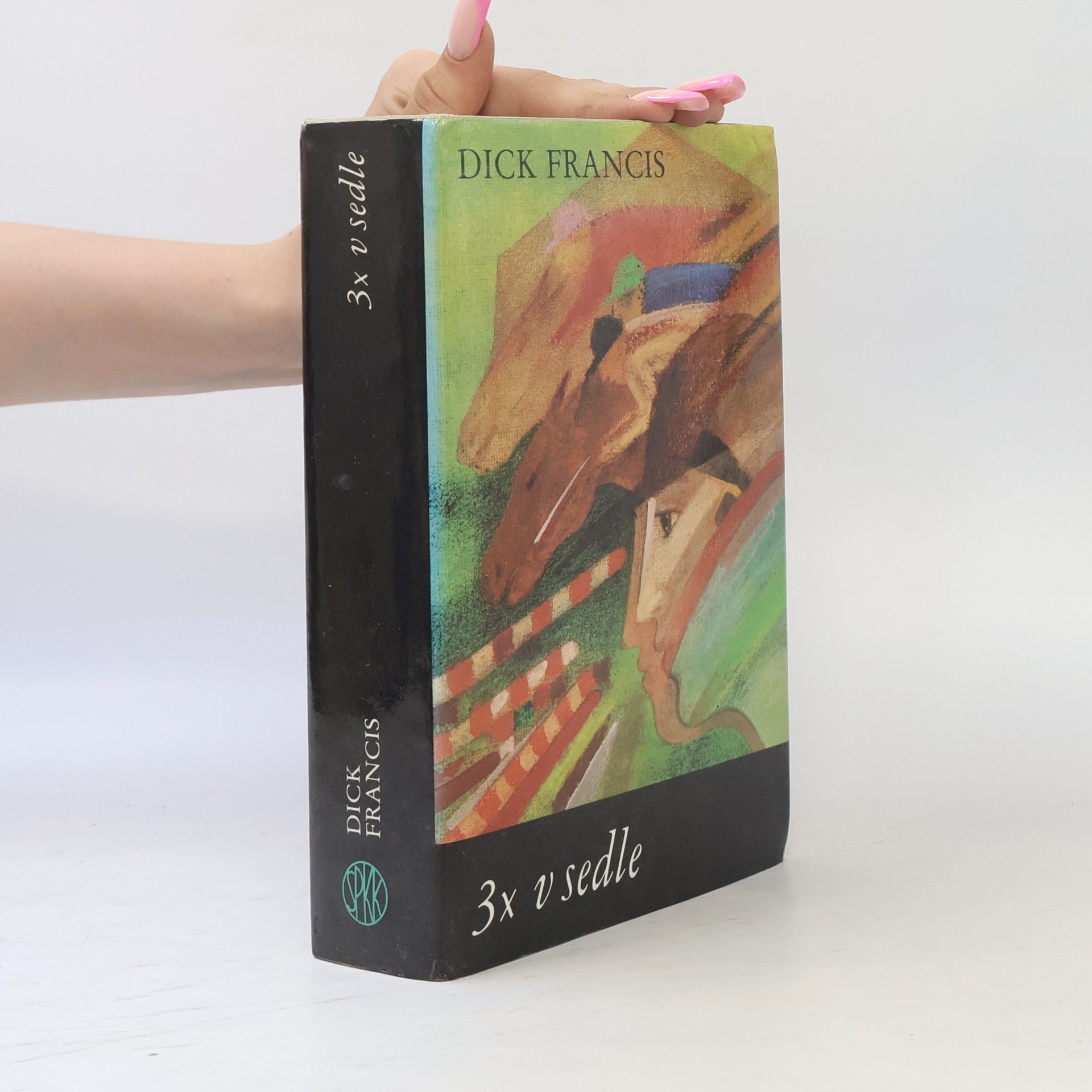 Dick Francis 3x v sedle