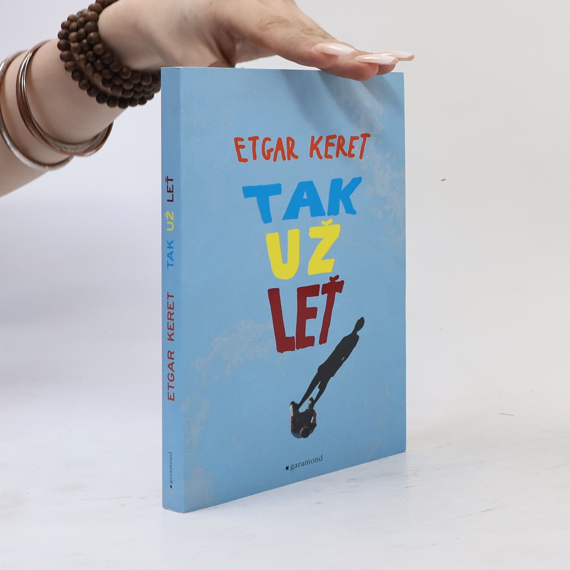 Etgar Keret Tak už leť