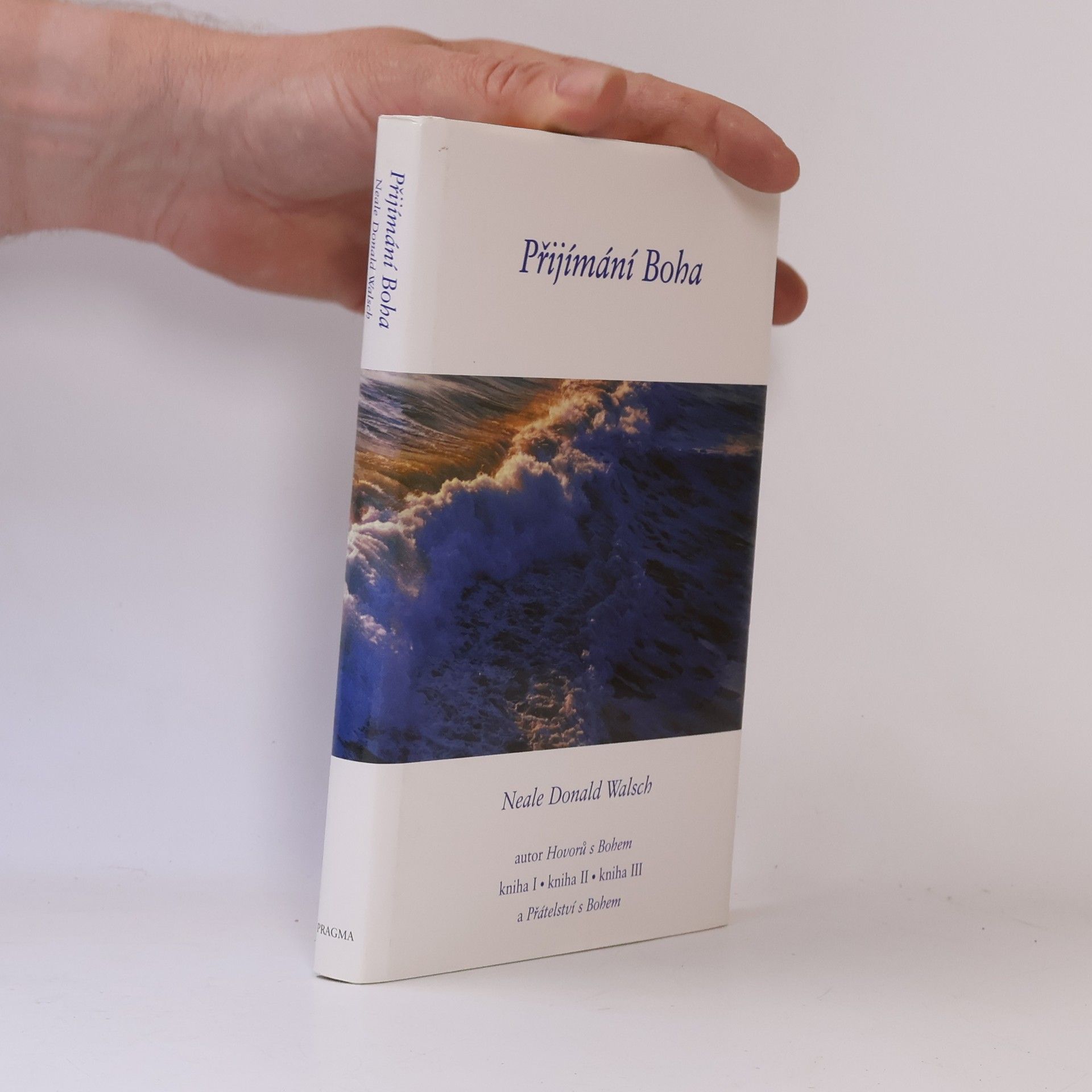 Neale Donald Walsch Přijímání Boha