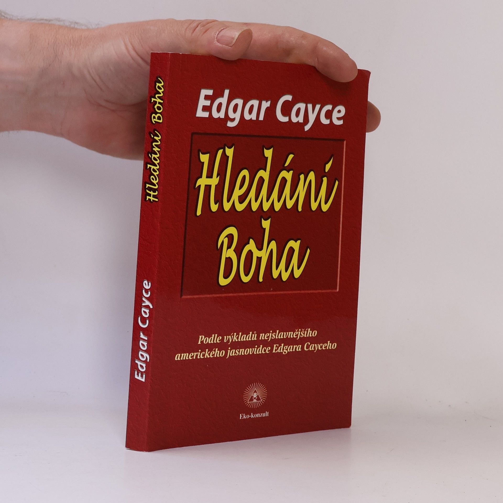 Edgar Cayce Hledání Boha