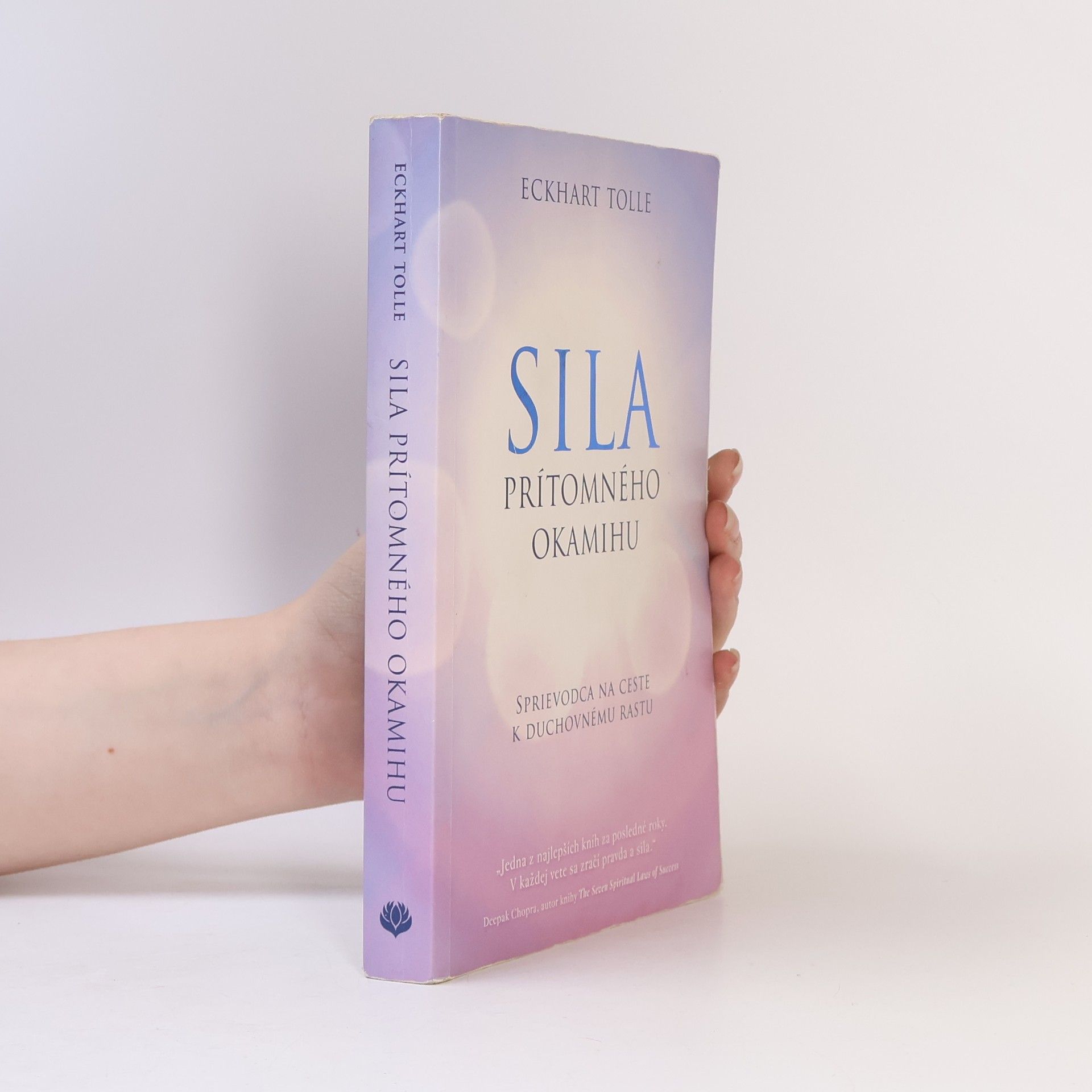 Eckhart Tolle Síla prítomného okamihu