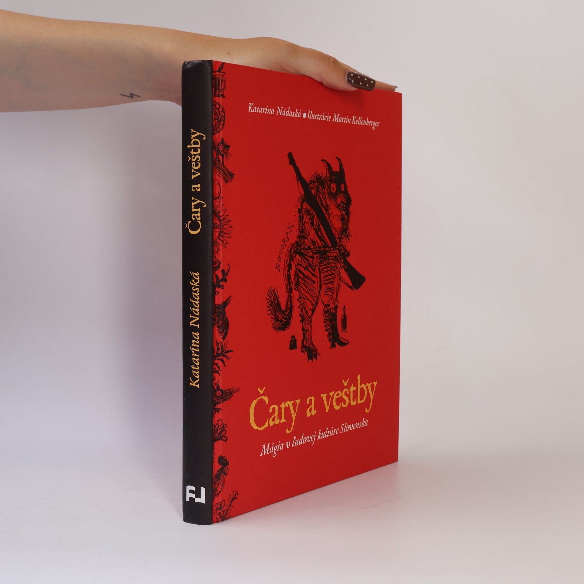 Čary a veštby - Mágia v ľudovej kultúre Slovenska