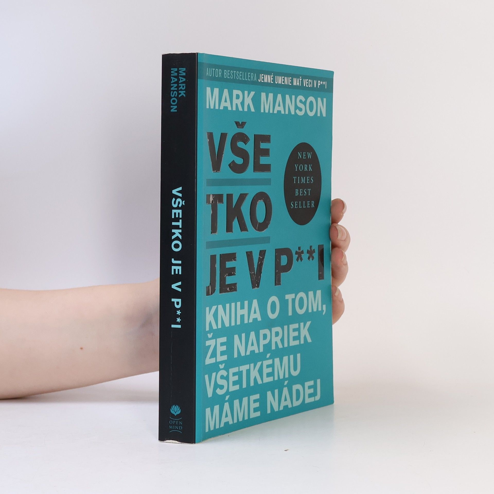 Mark Manson Všetko je v p**i
