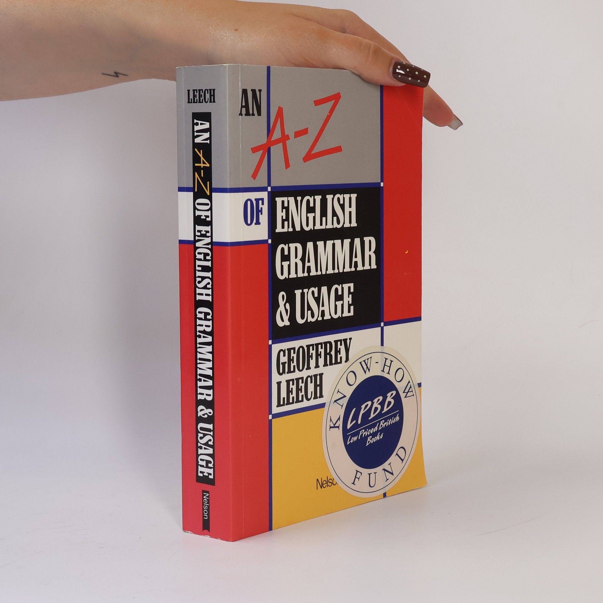 Geoffrey Leech An A-Z of English grammar and usage