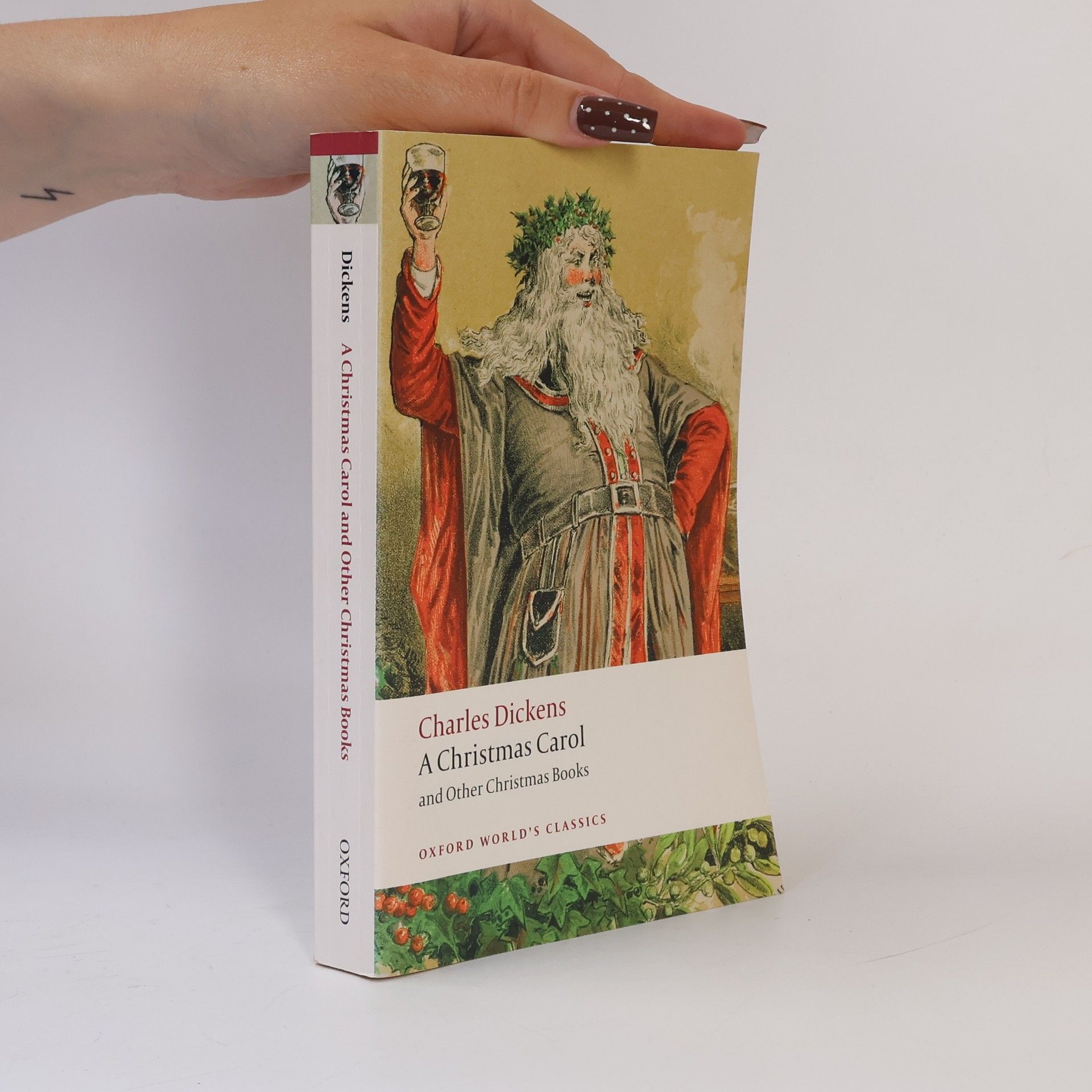 Charles Dickens A Christmas Carol and Other Christmas Books
