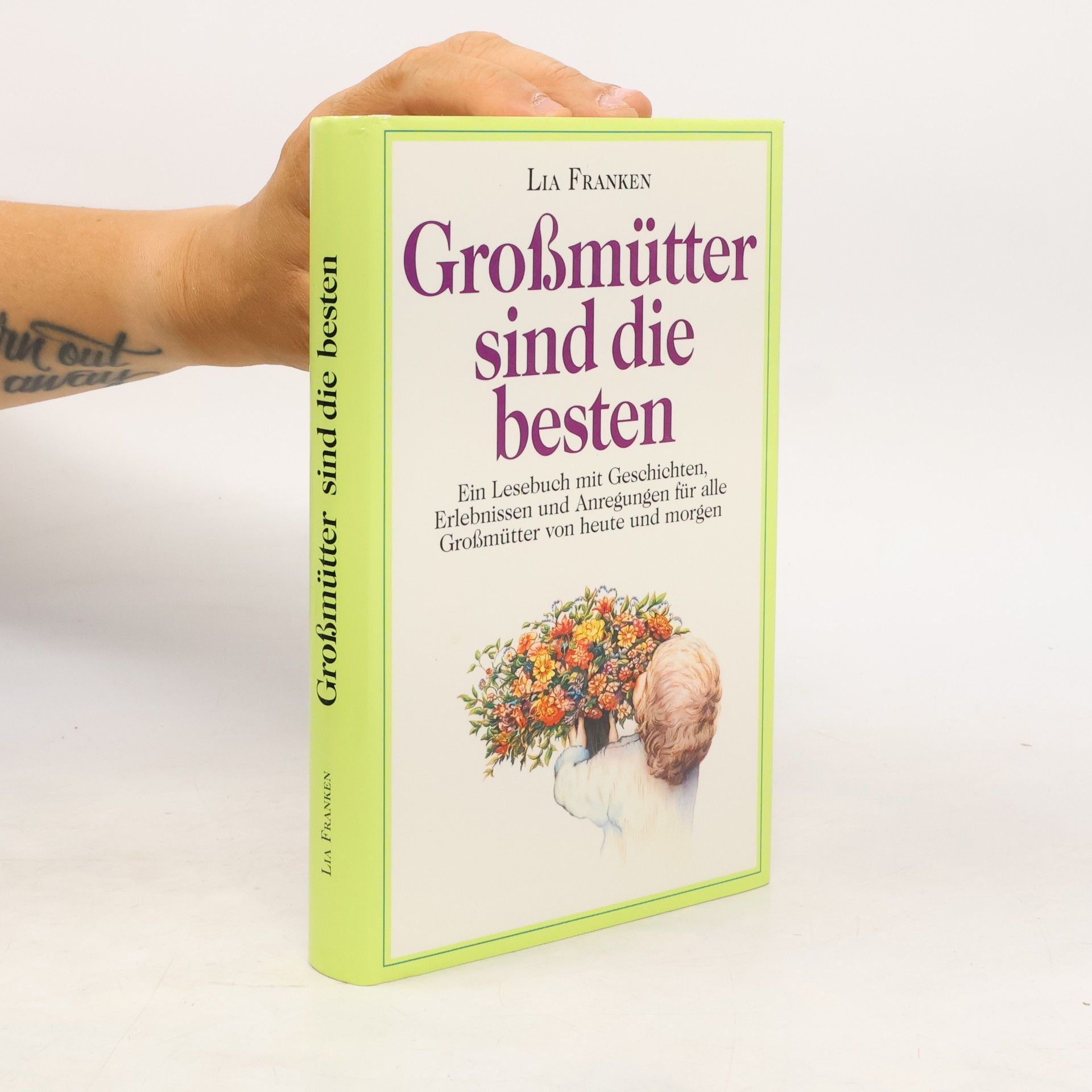 Lia Franken Grossmütter sind die besten