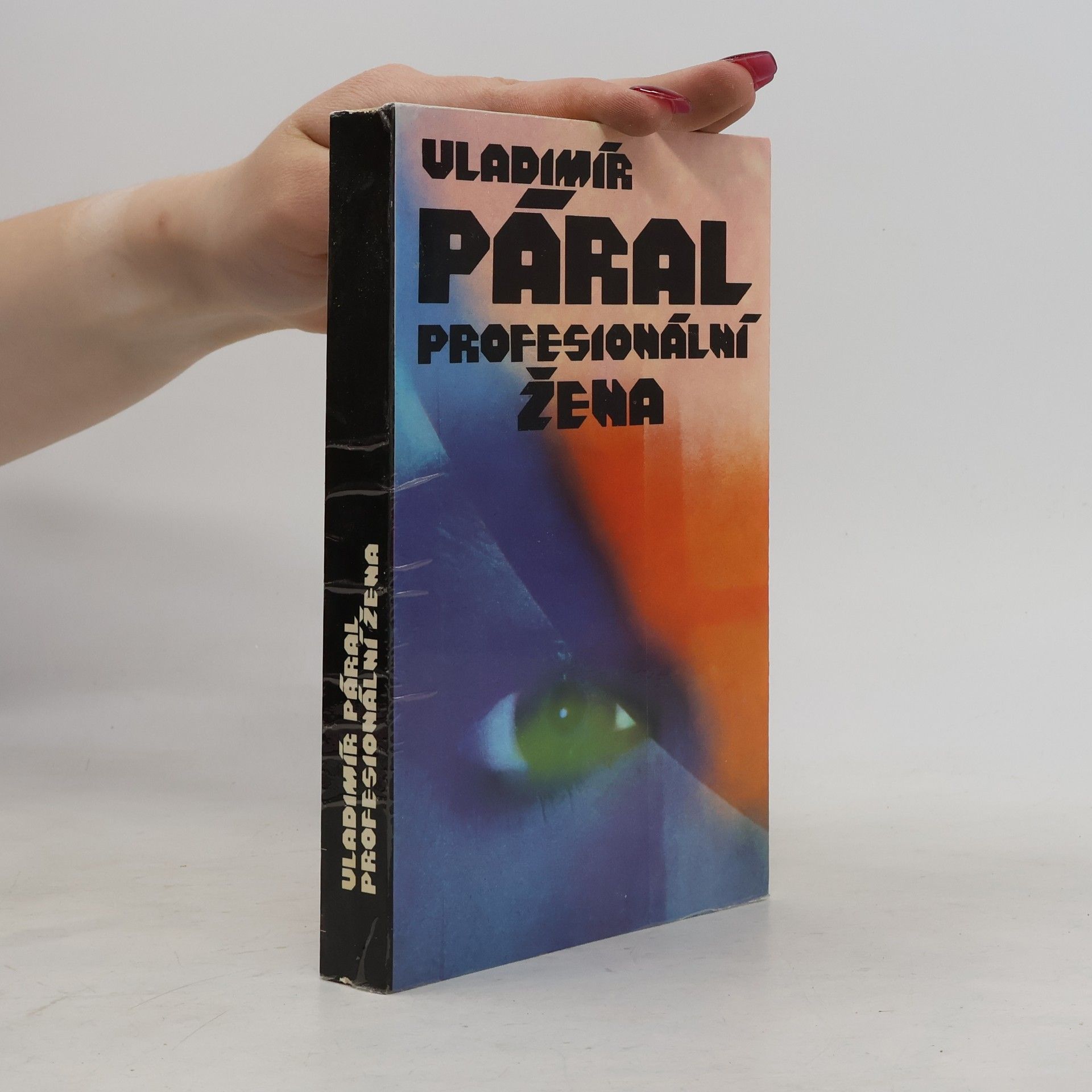 Vladimír Páral Profesionální žena