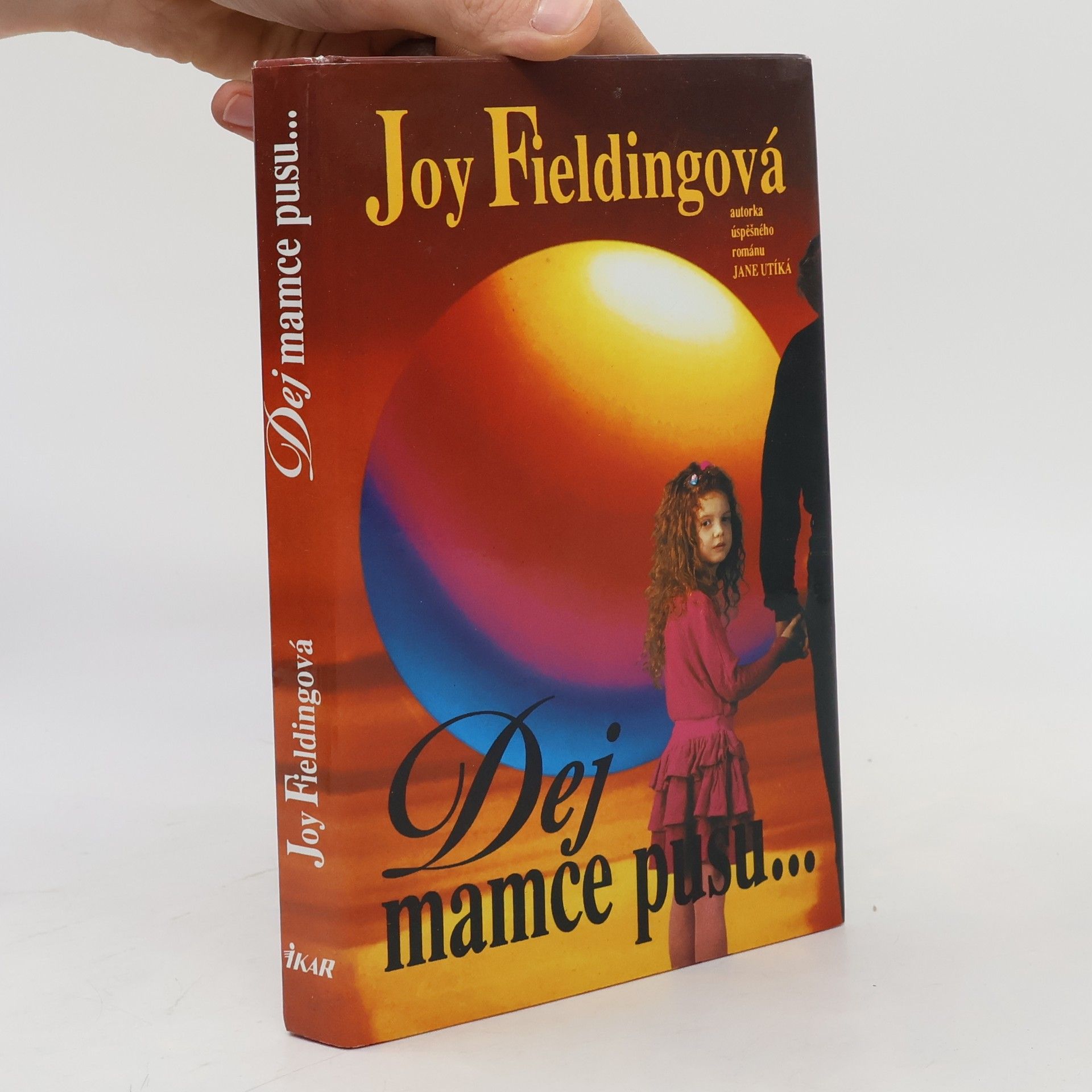Joy Fielding Dej mamce pusu...