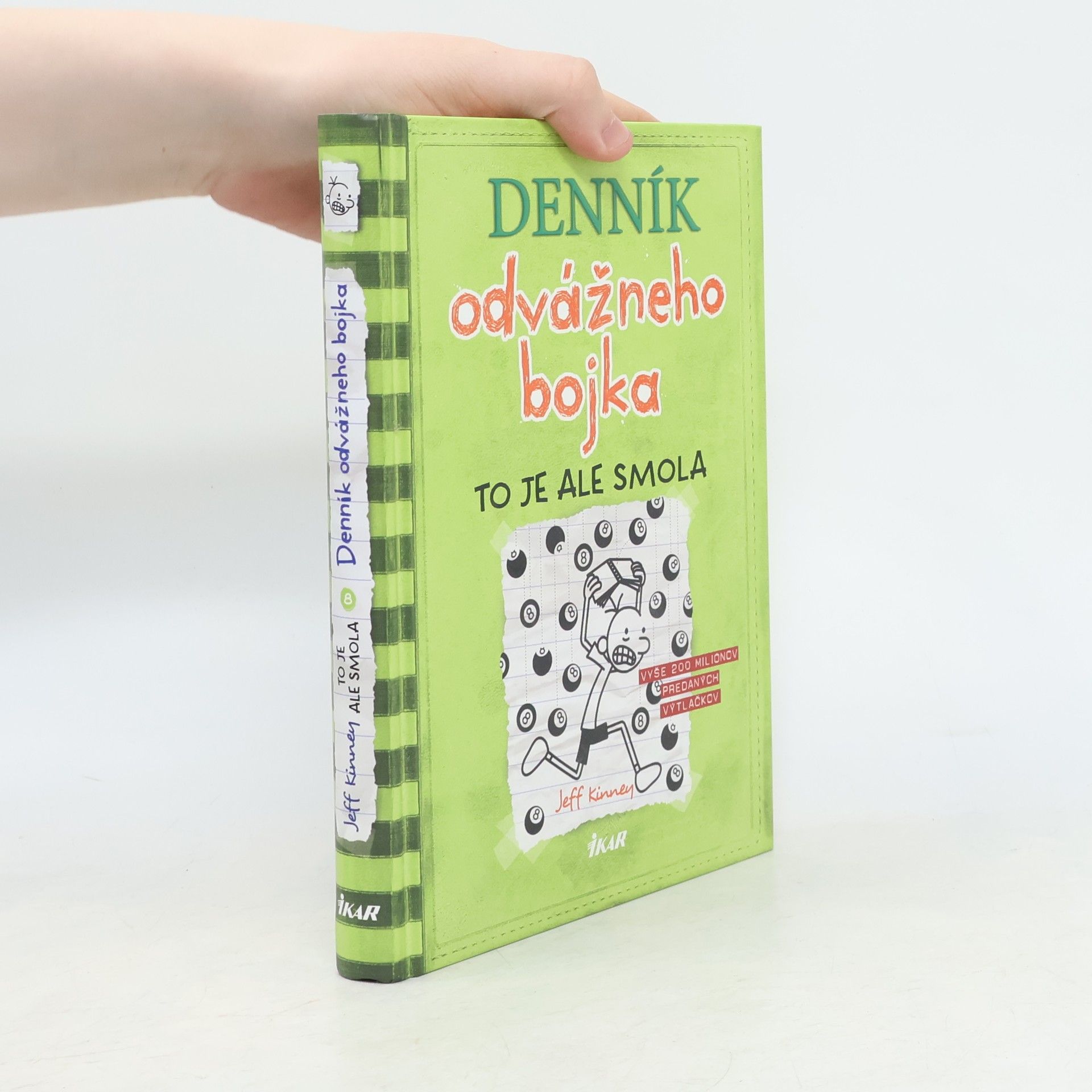 Jeff Kinney Denník odvážneho bojka 8. To je ale smola