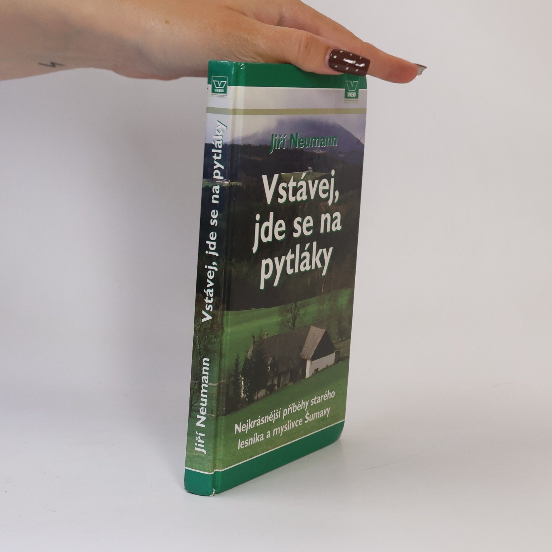Jiří Neumann Vstávej, jde se na pytláky