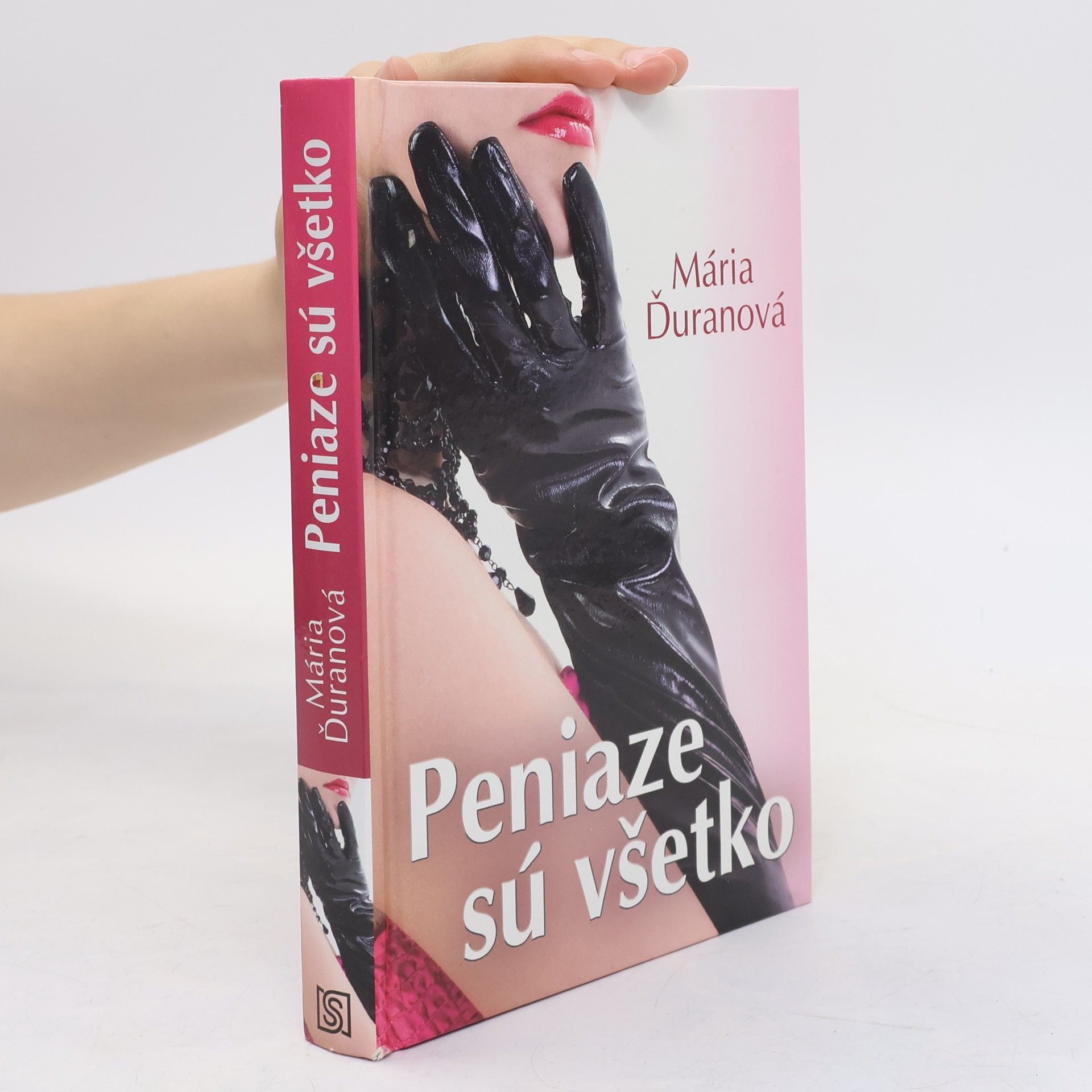 Mária Ďuranová Peniaze sú všetko