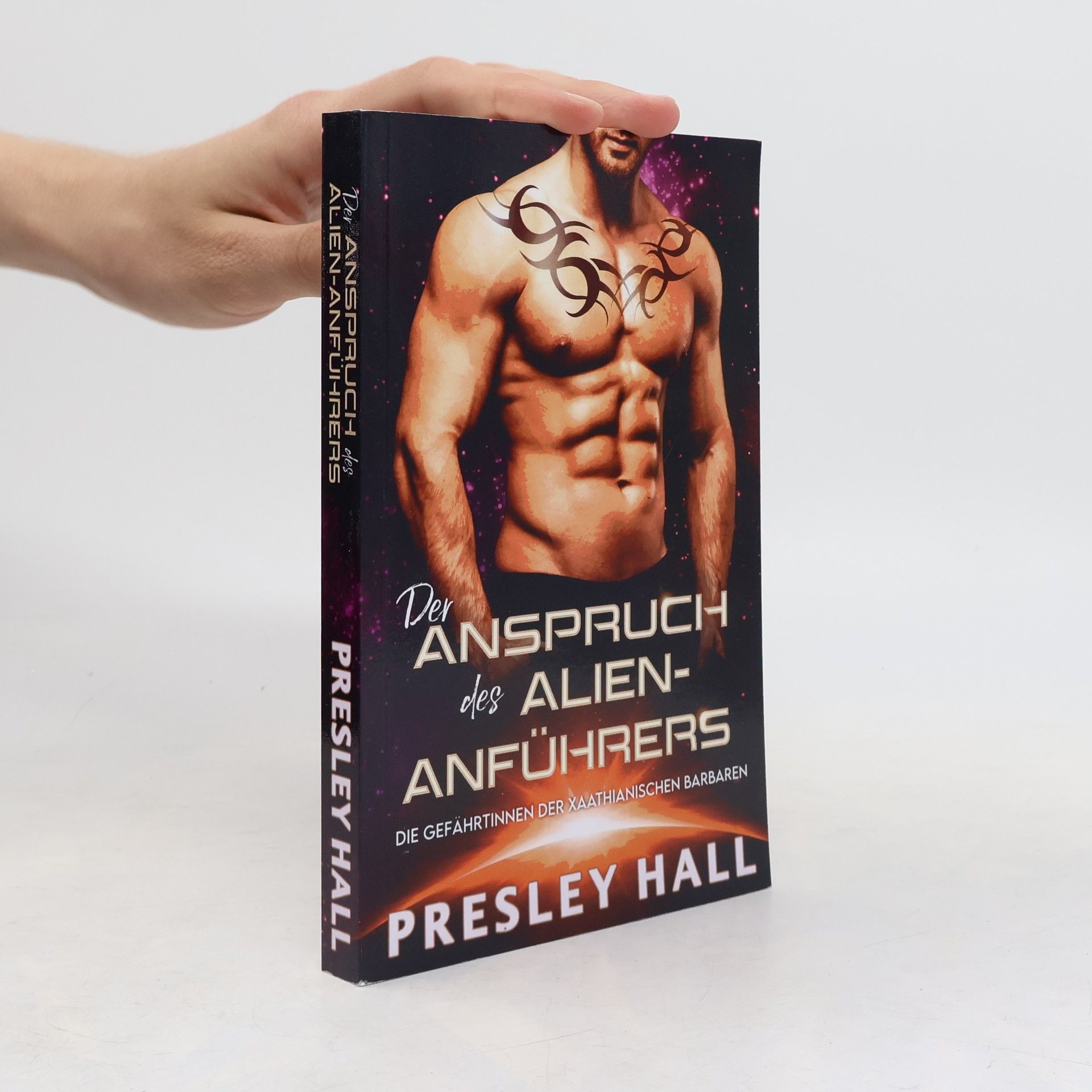 Presley Hall Die Gefährtinnen der Xaathianischen Barbaren - 1: Der Anspruch des Alien-Anführers