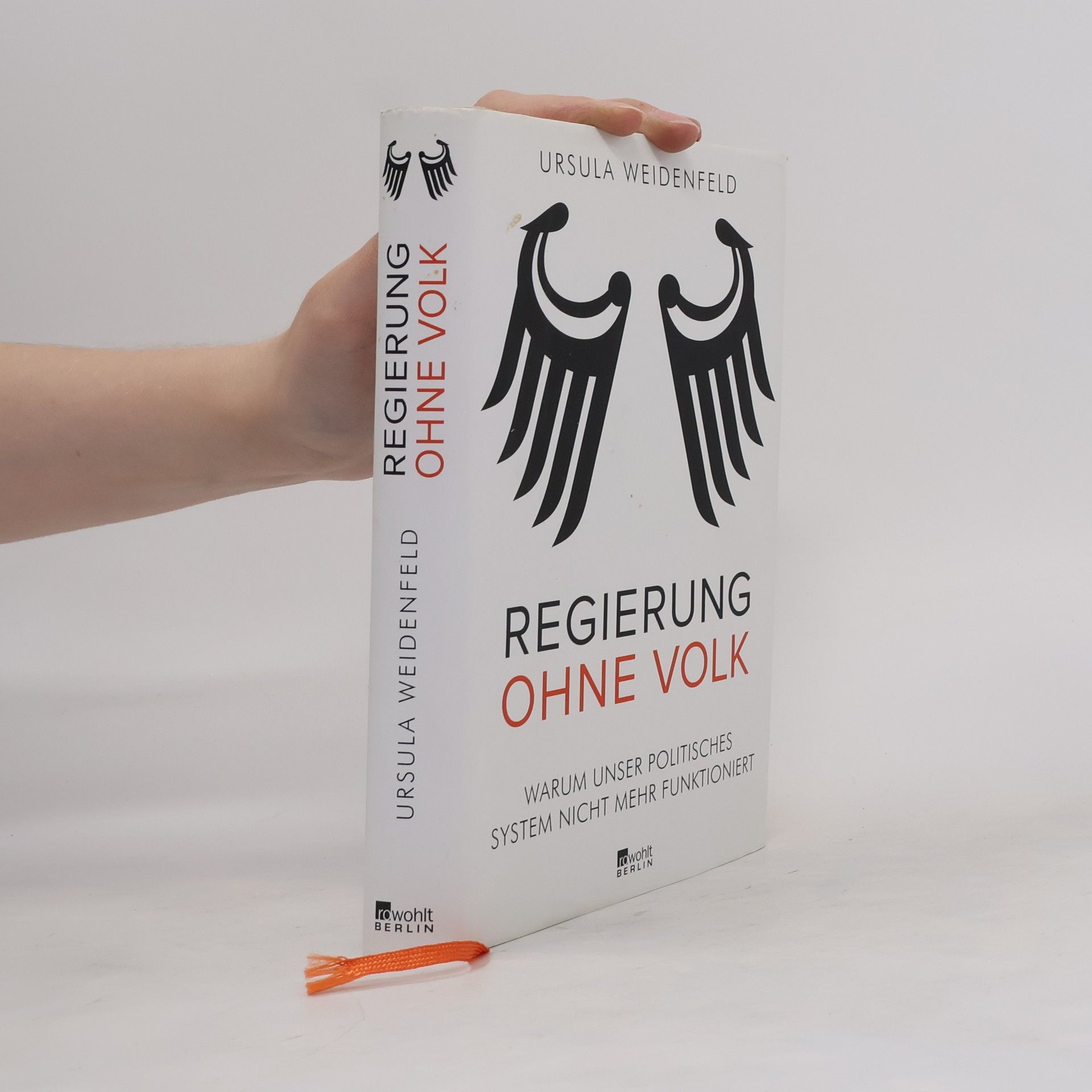 Ursula Weidenfeld Regierung ohne Volk