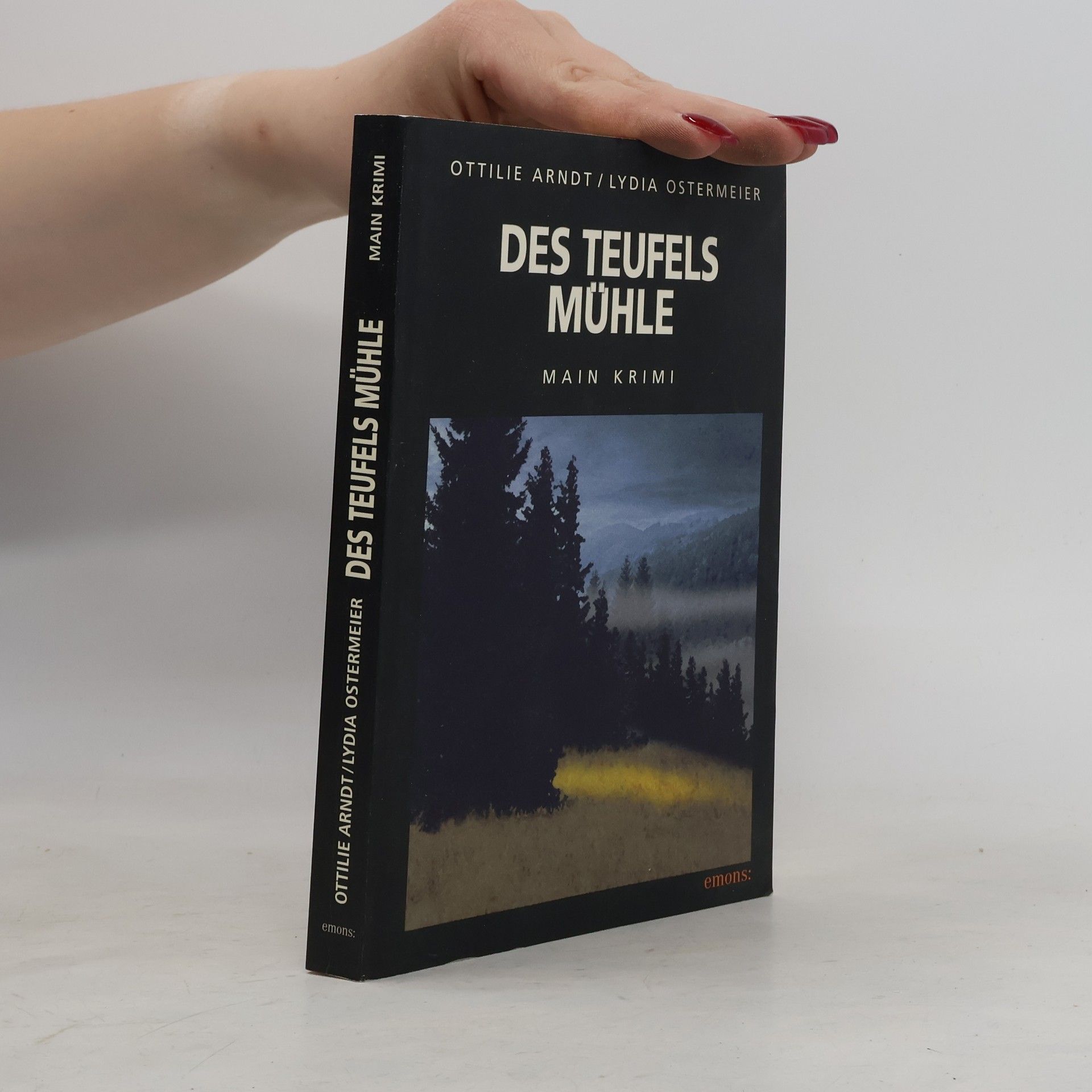 Lydia Ostermeier Des Teufels Mühle