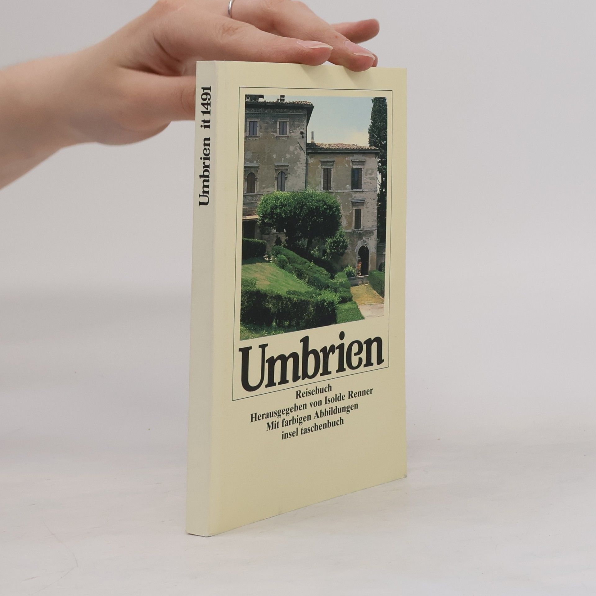Isolde Renner Insel Taschenbuch: Umbrien Reisebuch mit farbigen Abbildungen