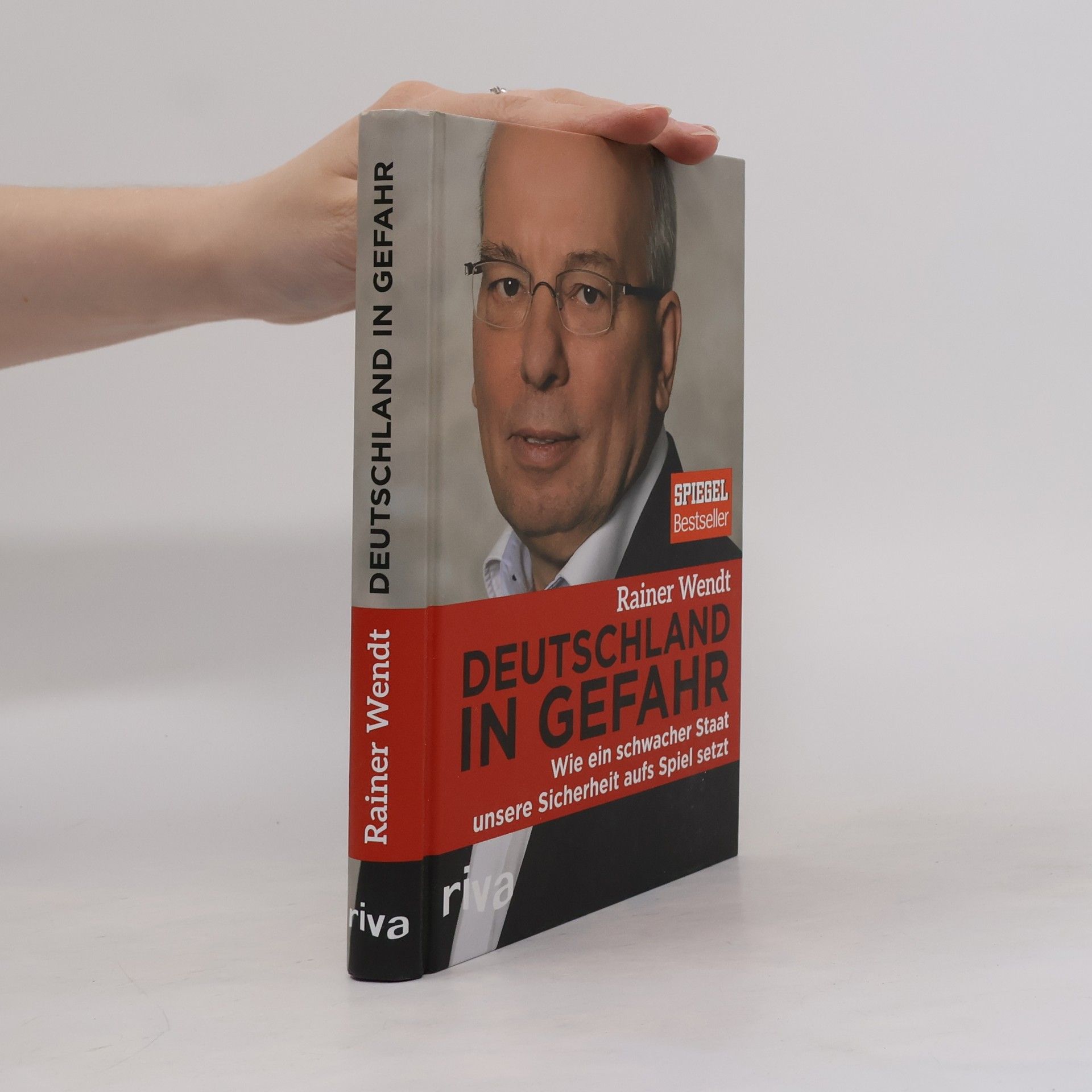 Rainer Wendt Deutschland in Gefahr