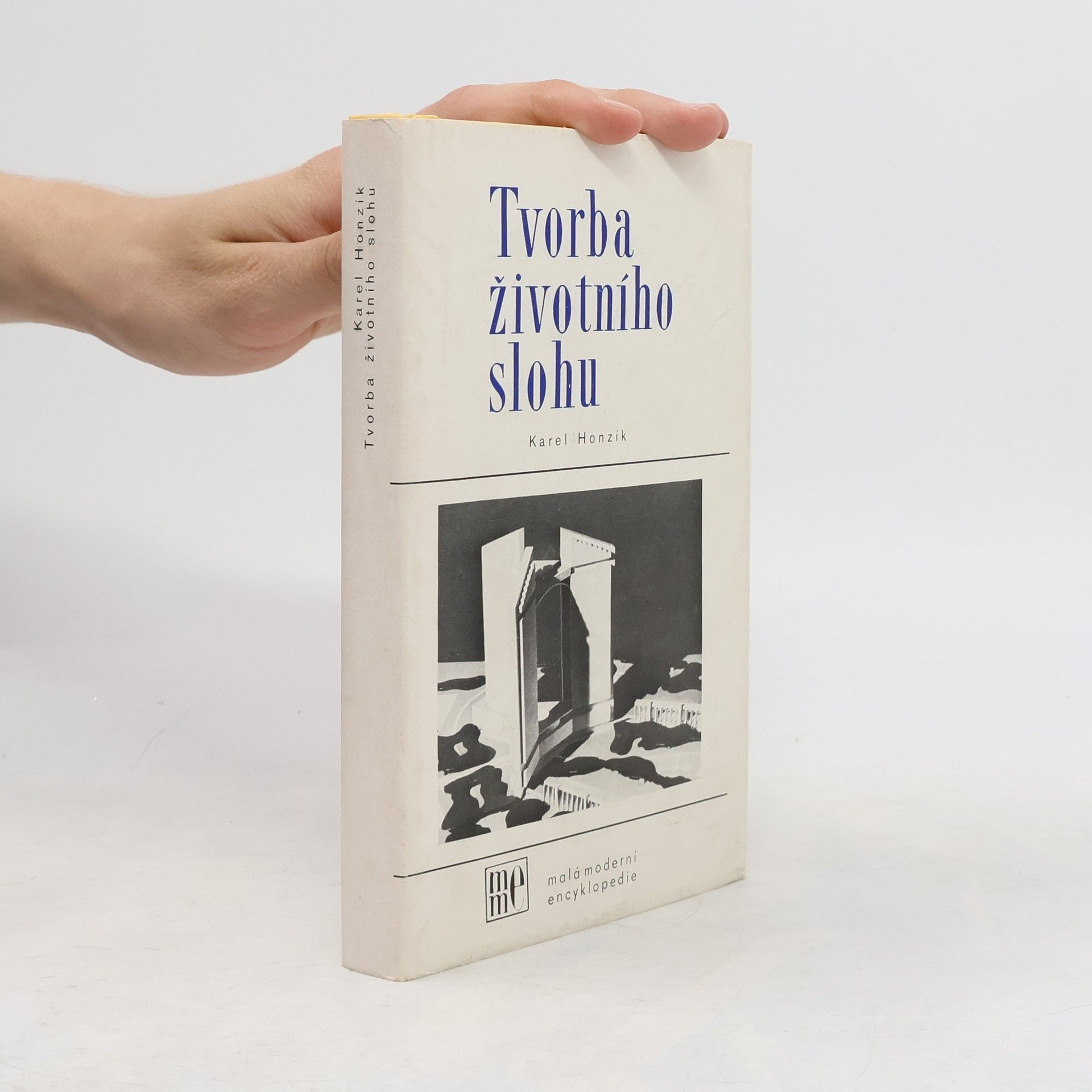 Karel Honzík Tvorba životního slohu