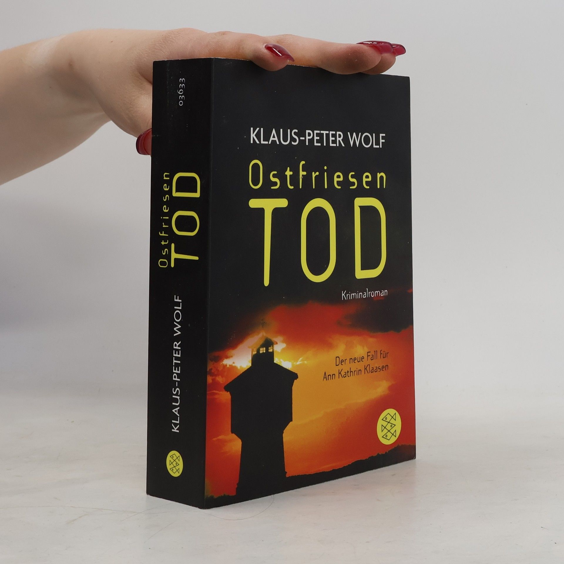Klaus-Peter Wolf Ostfriesentod. Der elfte Fall für Ann Kathrin Klaasen : Kriminalroman