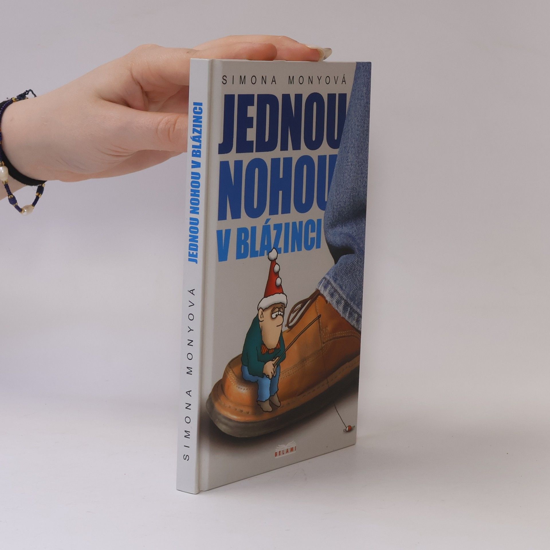 Jednou nohou v blázinci