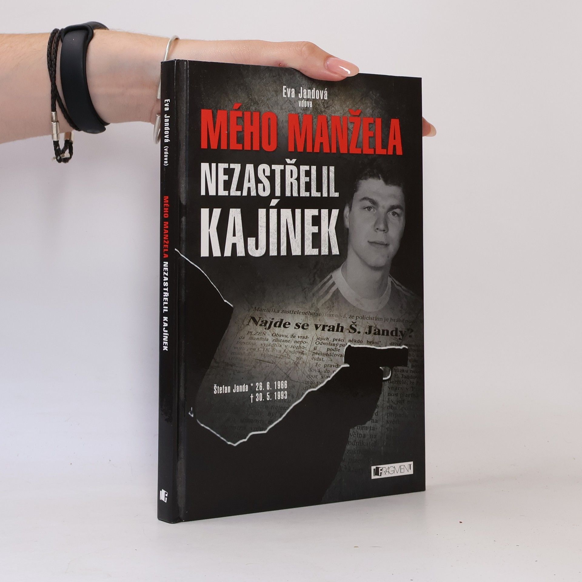 Eva Havlová Mého manžela nezastřelil Kajínek