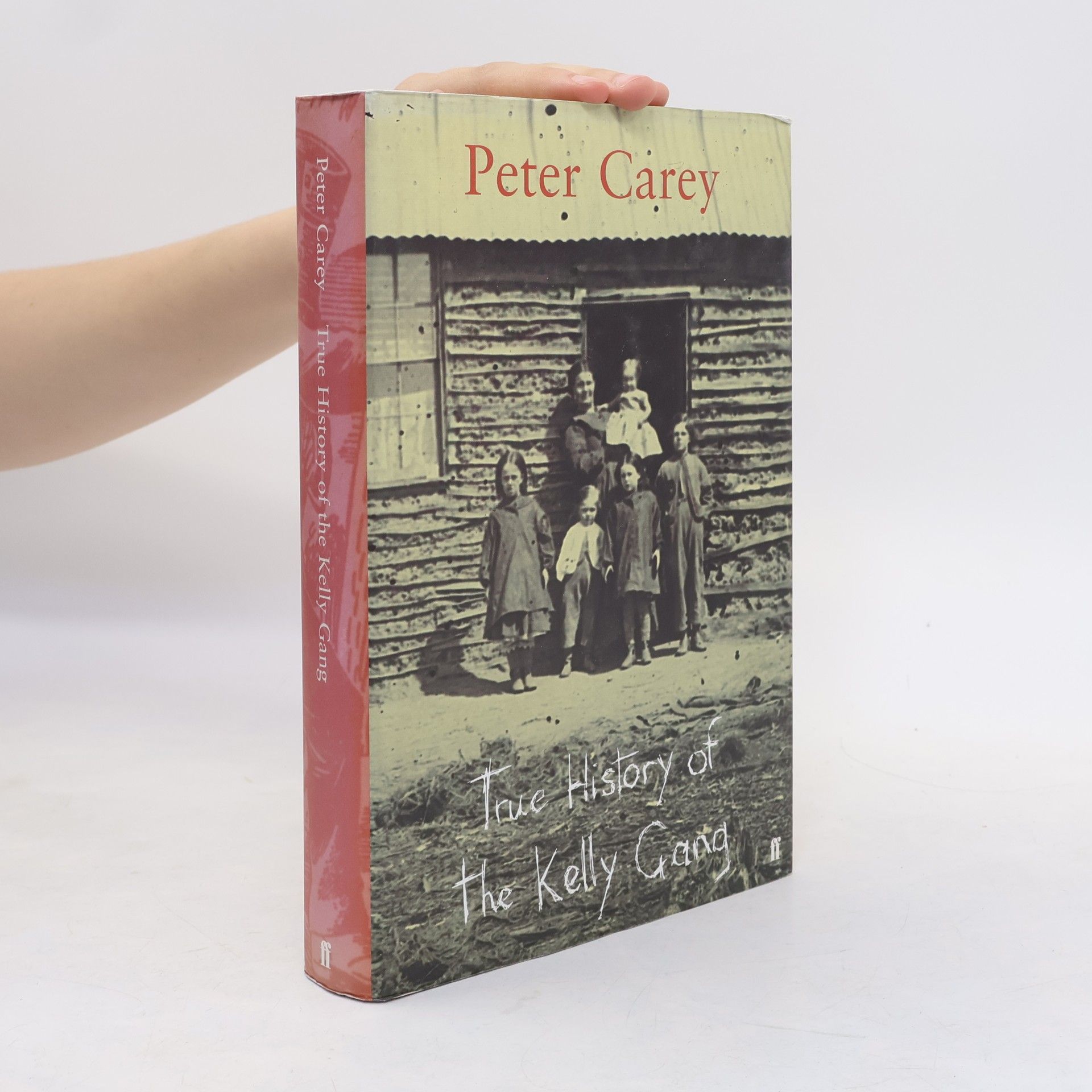 Peter Carey True History of the Kelly Gang