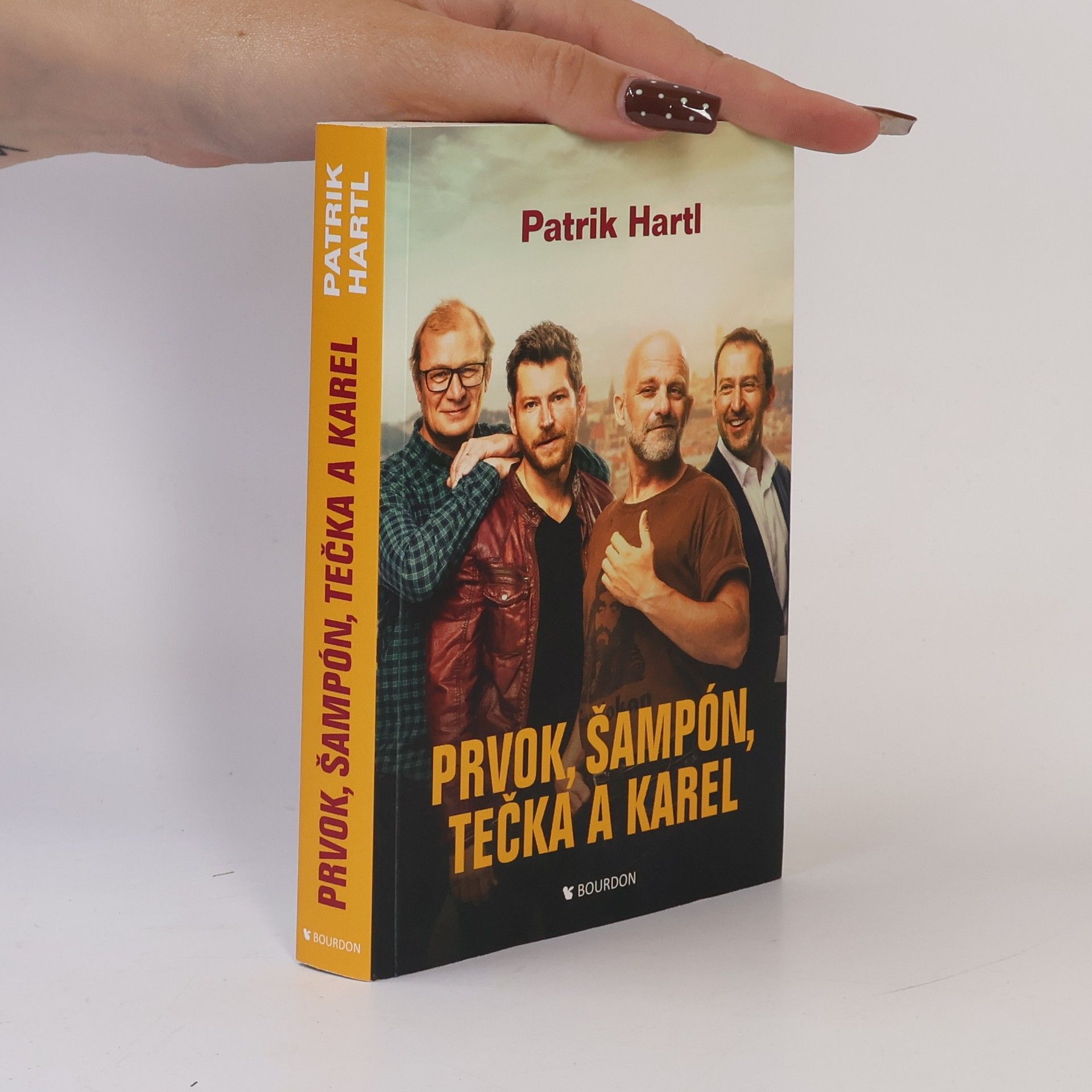 Patrik Hartl Prvok, Šampón, Tečka a Karel