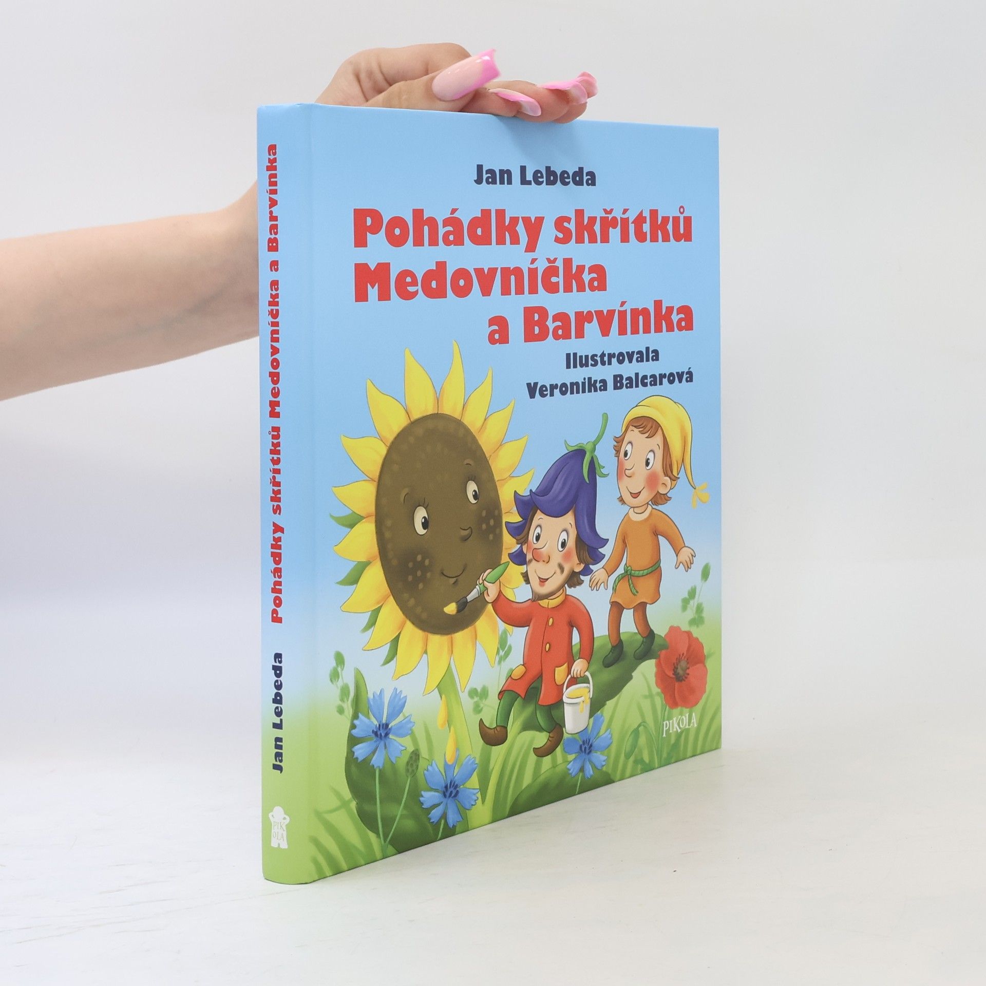 Jan Lebeda Pohádky skřítků Medovníčka a Barvínka