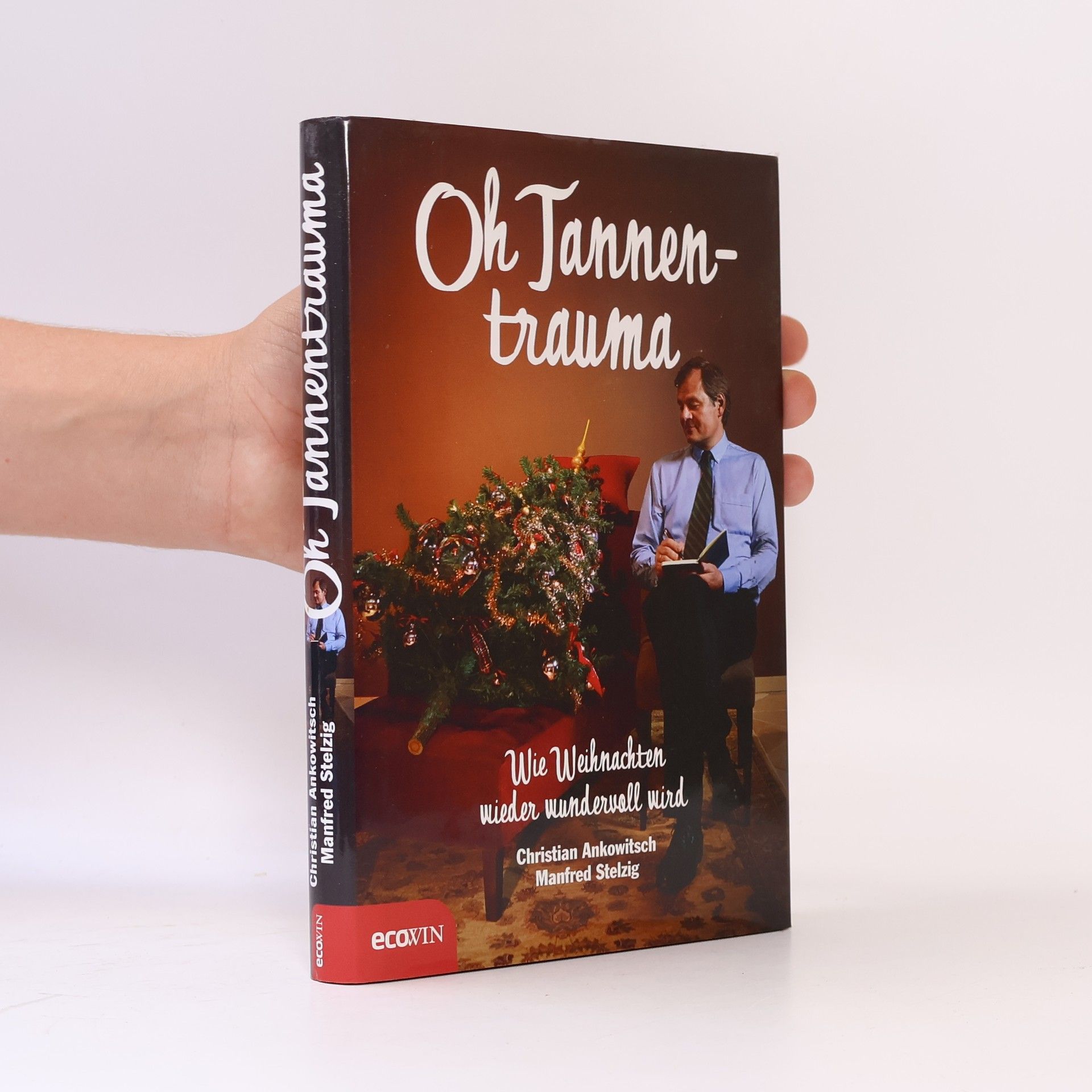Christian Ankowitsch Oh Tannentrauma