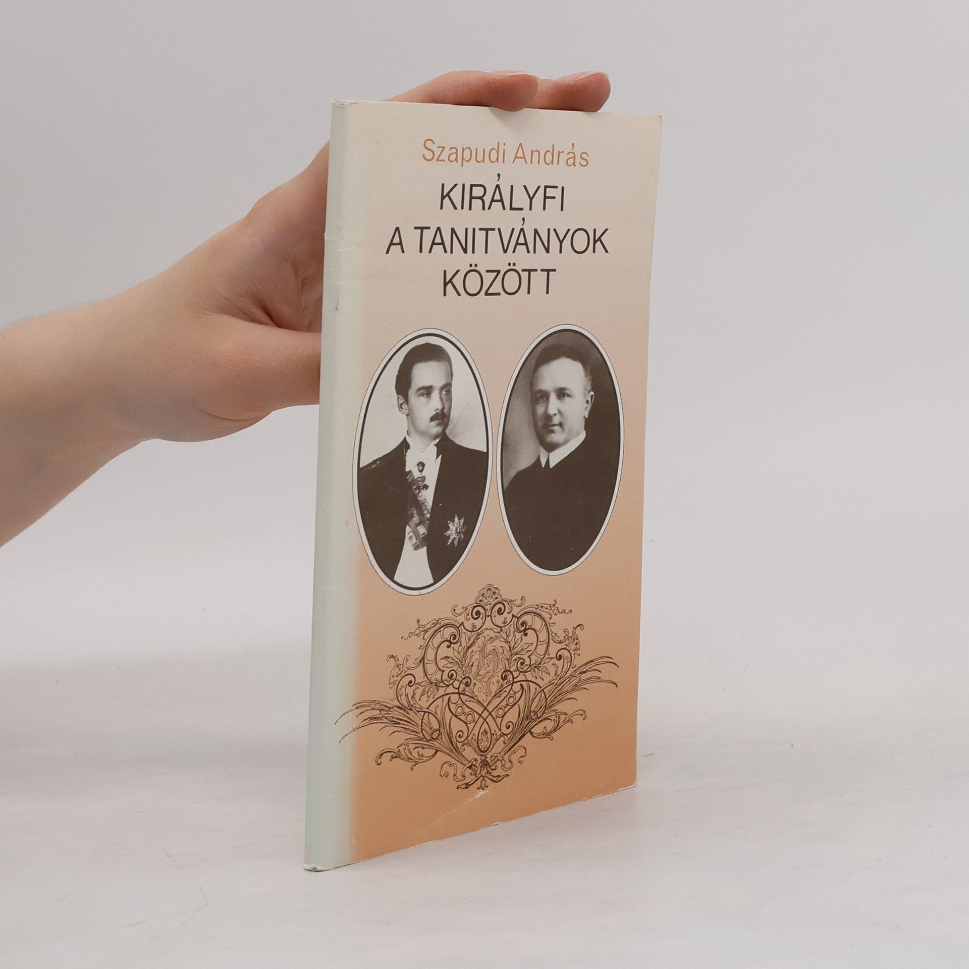 Szapudi András Királyfi a tanítványok között