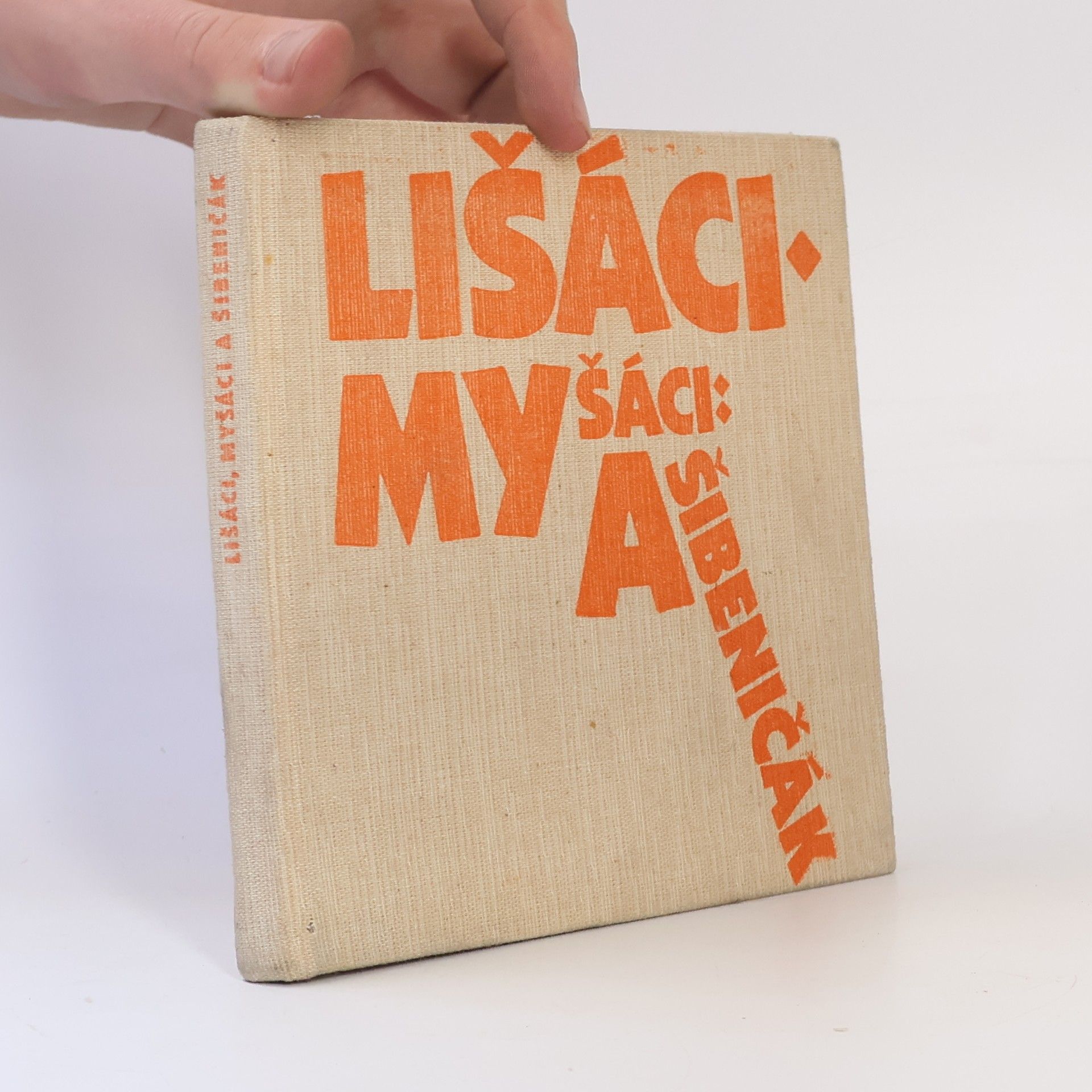 Věra Plívová Šimková Lišáci, Myšáci a Šibeničák