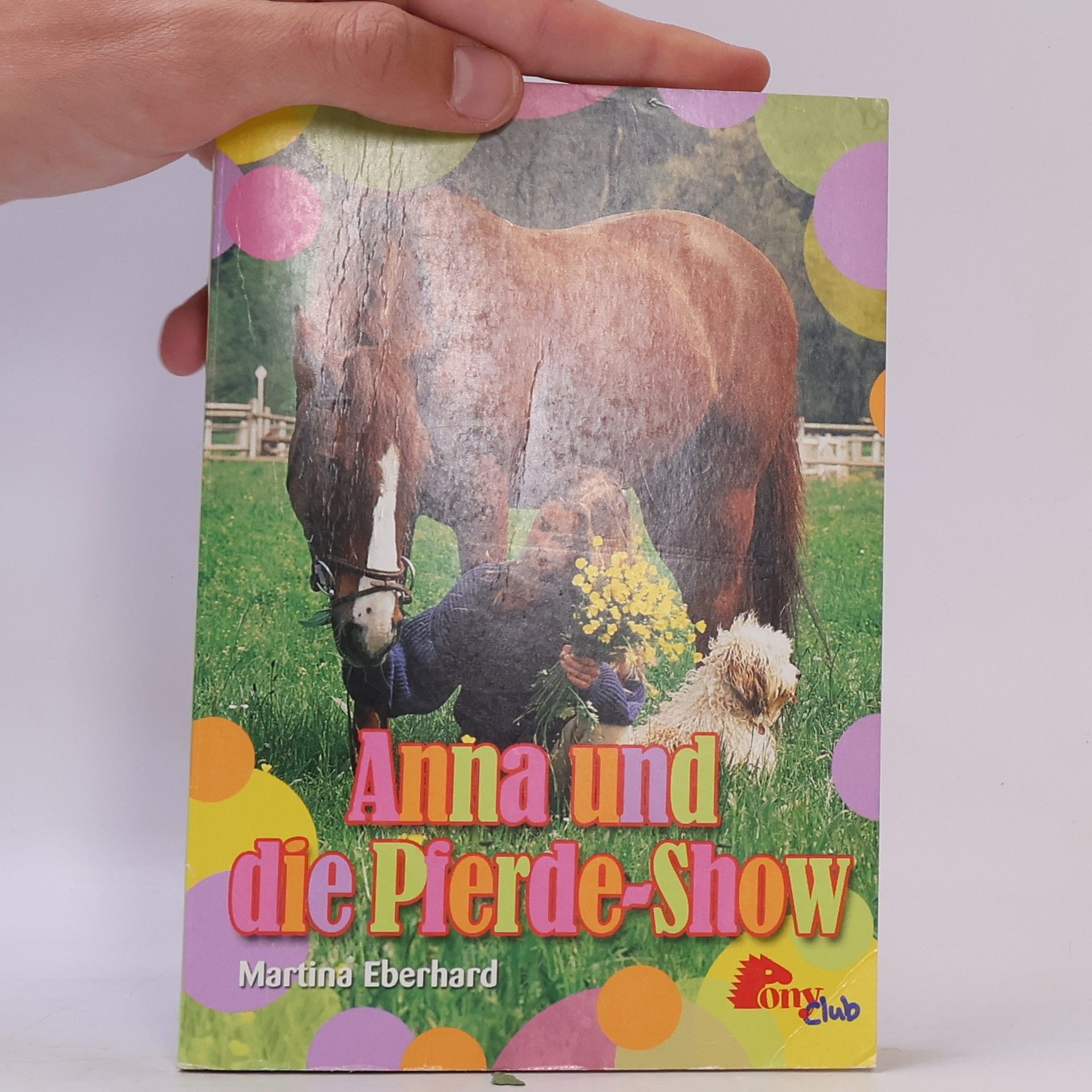 Martina Eberhard Anna und die Pferde-Show