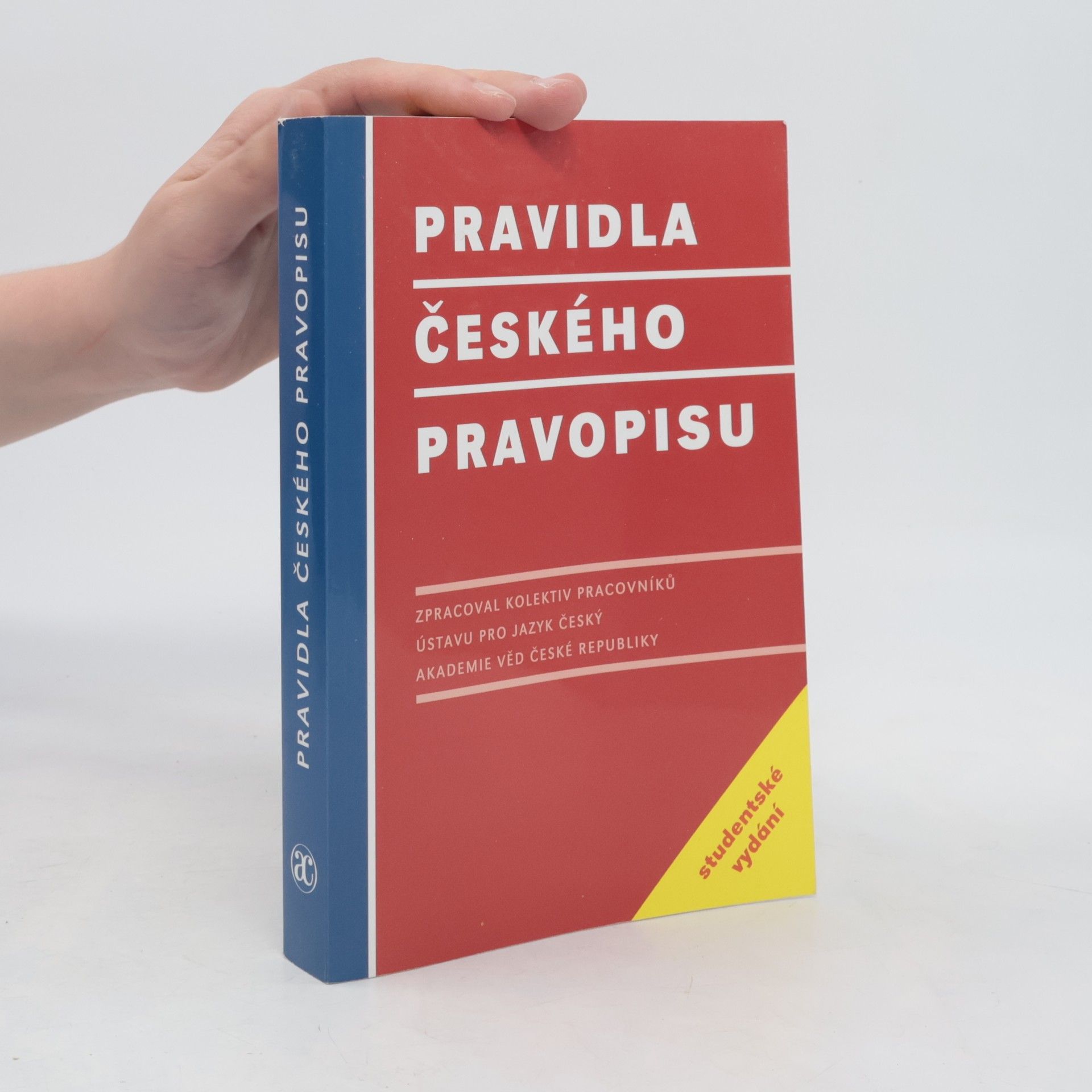 Collectif d'auteurs Pravidla českého pravopisu