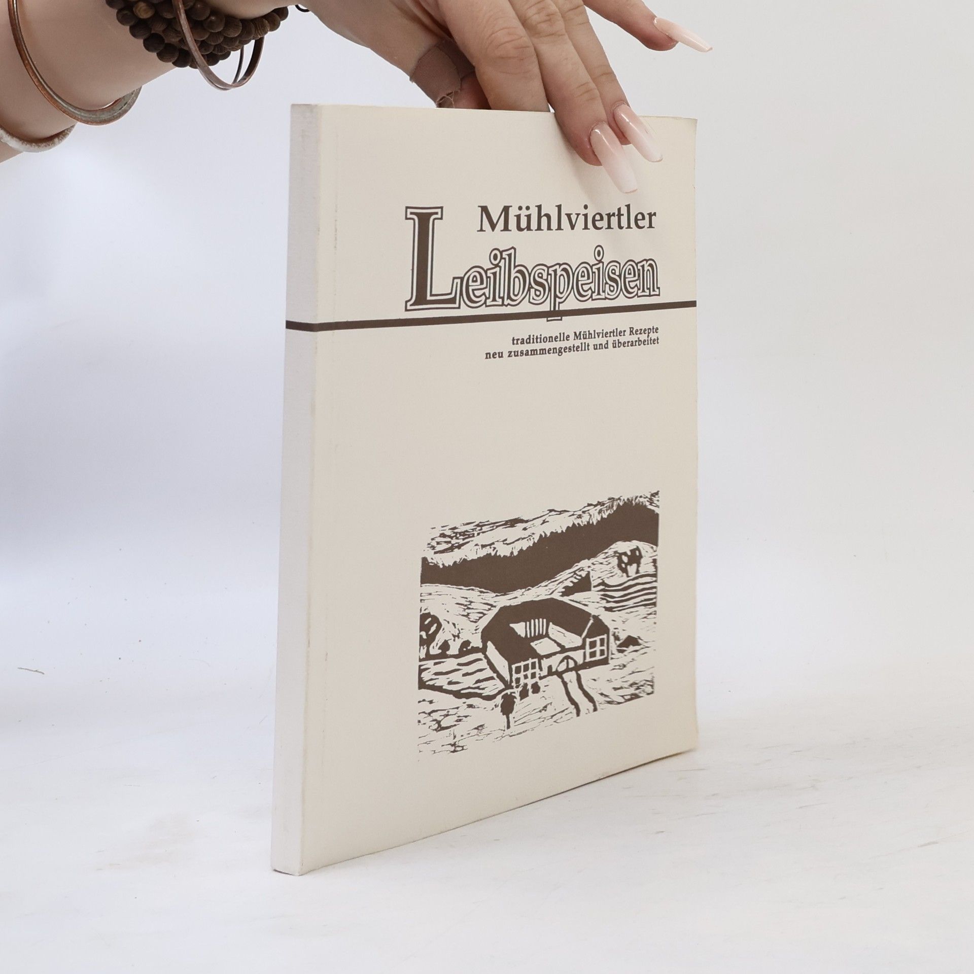 Autorenkollektiv Mühlviertler Leibspeisen
