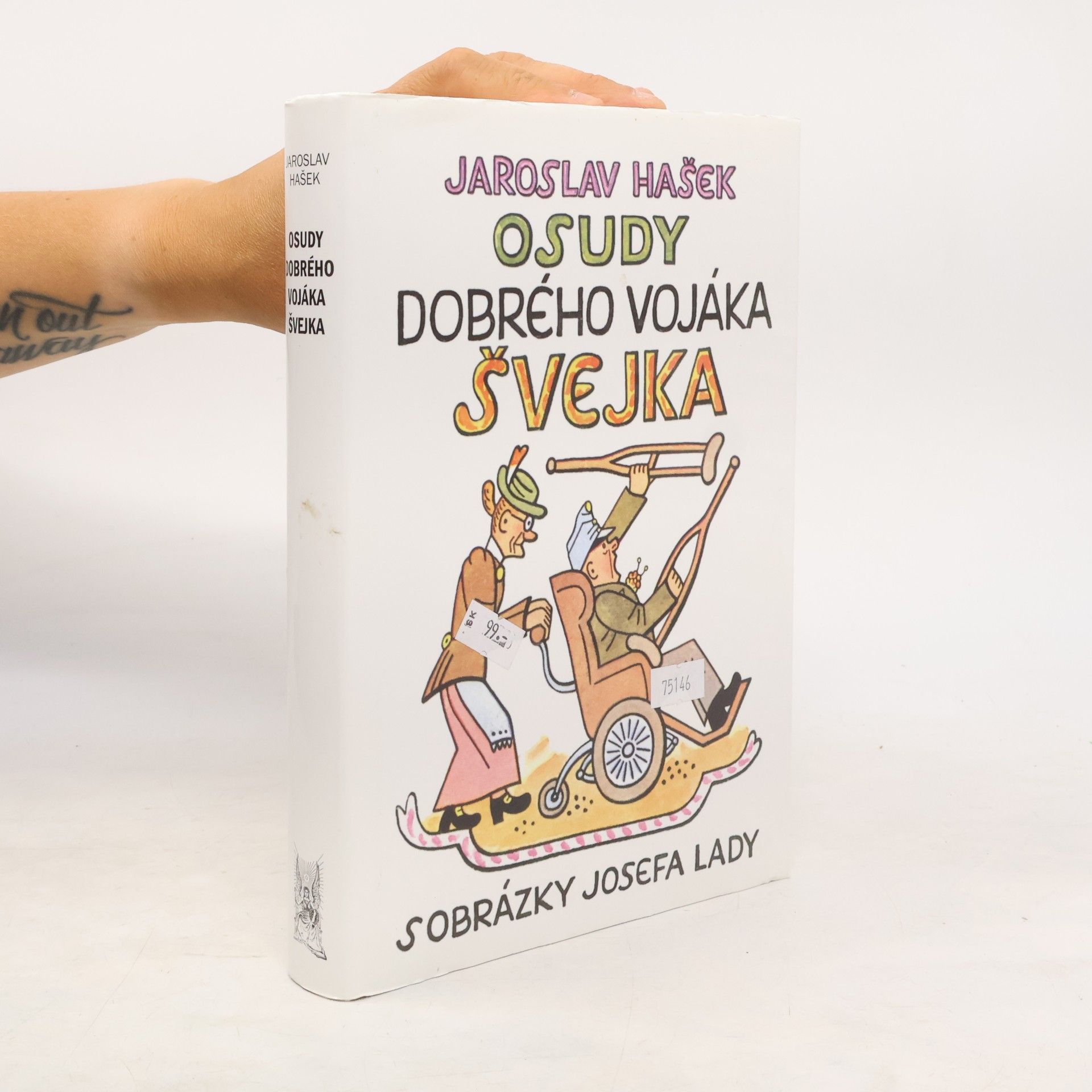Jaroslav Hašek Osudy dobrého vojáka Švejka 1.-4. díl (1 svazek)