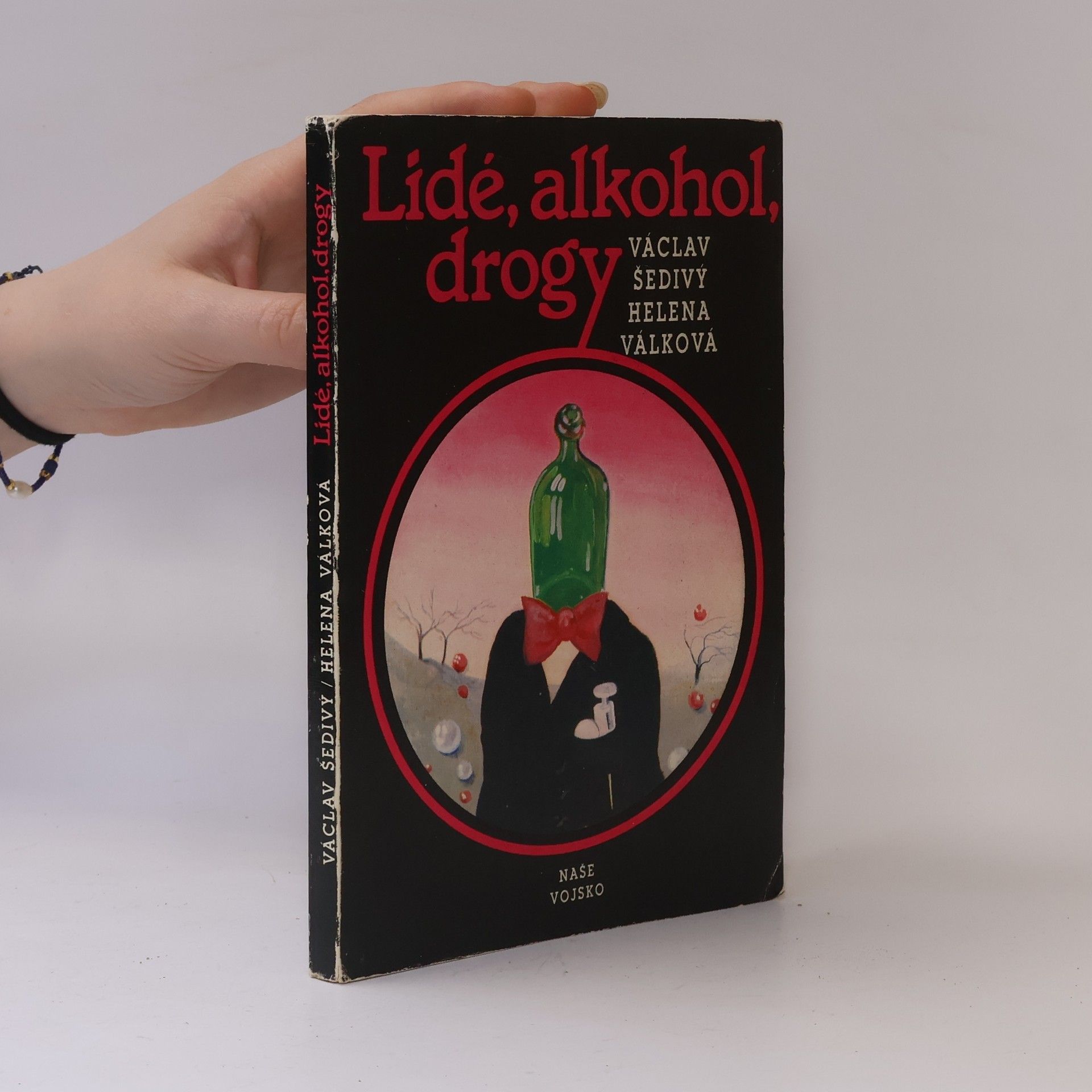 Václav Šedivý Lidé, alkohol, drogy