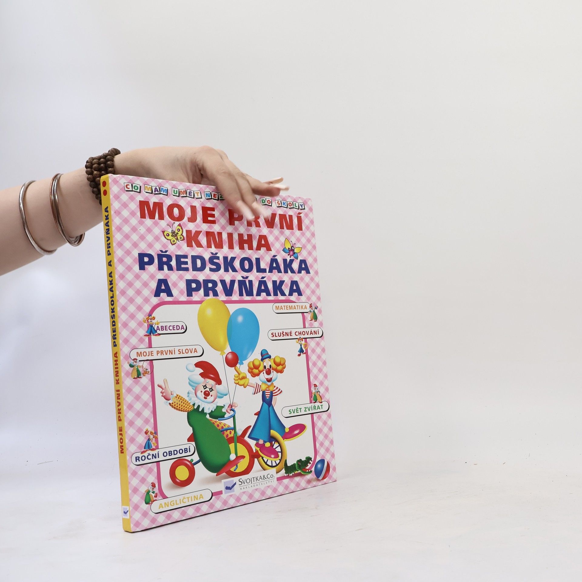 Jiří Dvořák Moje první kniha předškoláka a prvňáka