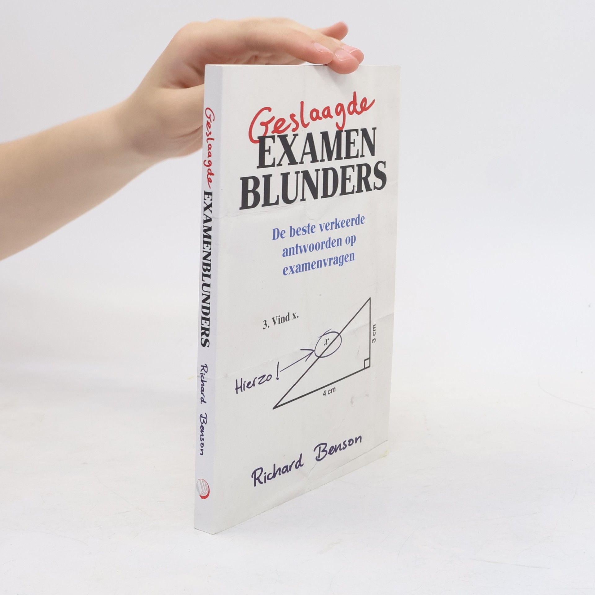 Richard Benson Geslaagde examenblunders