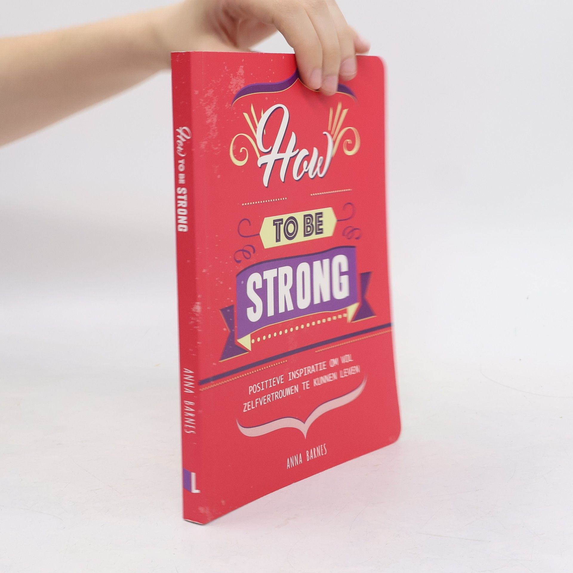 Anna Barnes How to Be Strong
