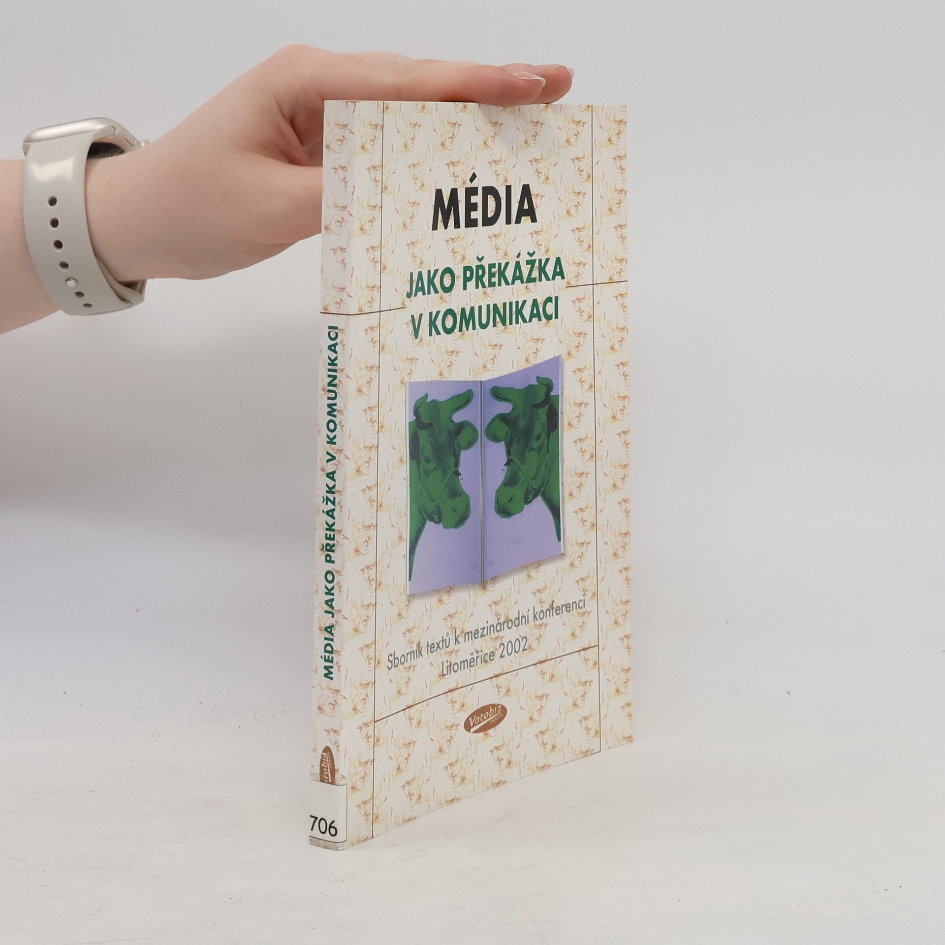 Petr Žantovský Média jako překážka v komunikaci? Soubor textů z mezinárodní konference Litoměřice 2002