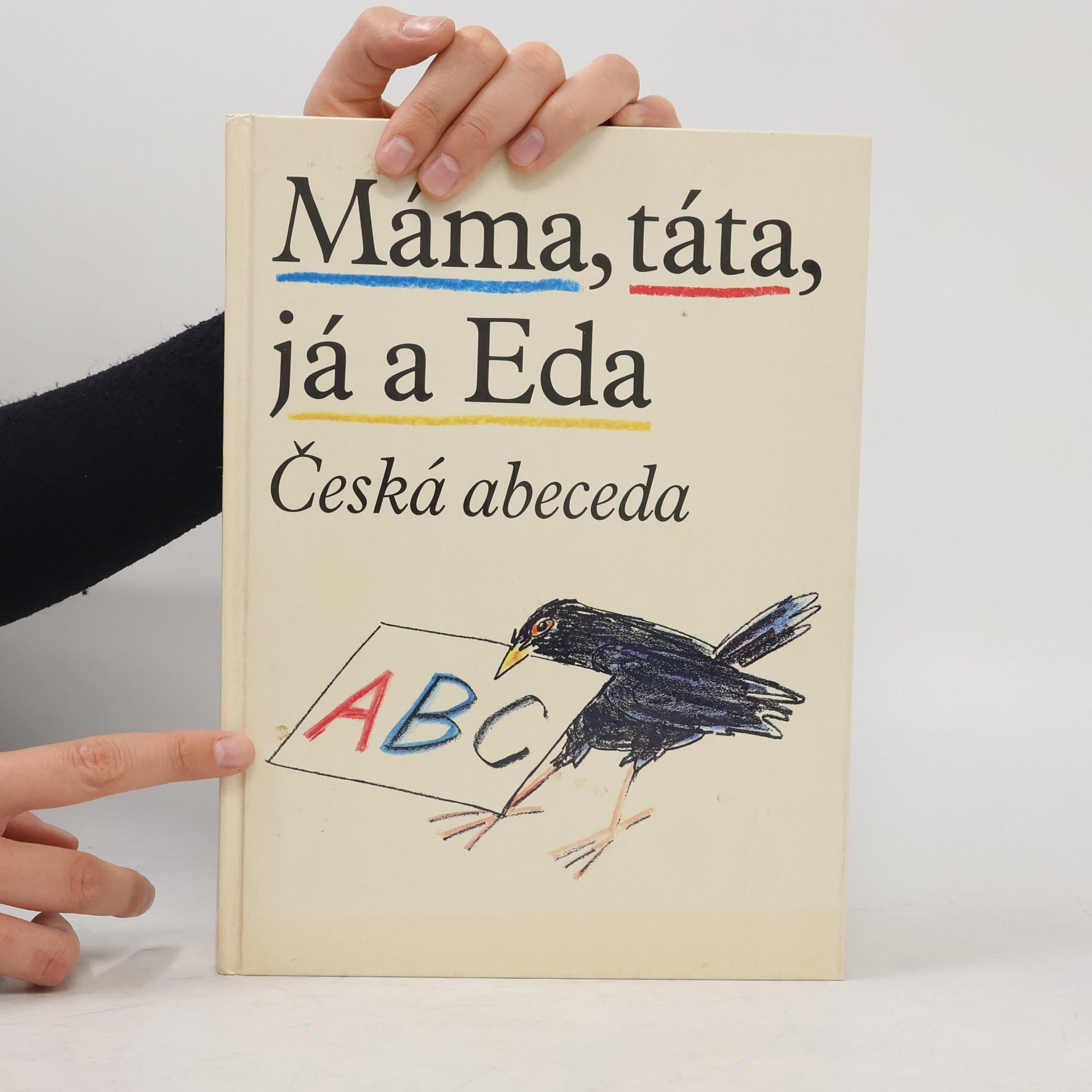 Jiří Gruša Máma, táta, já a Eda: Česká abeceda