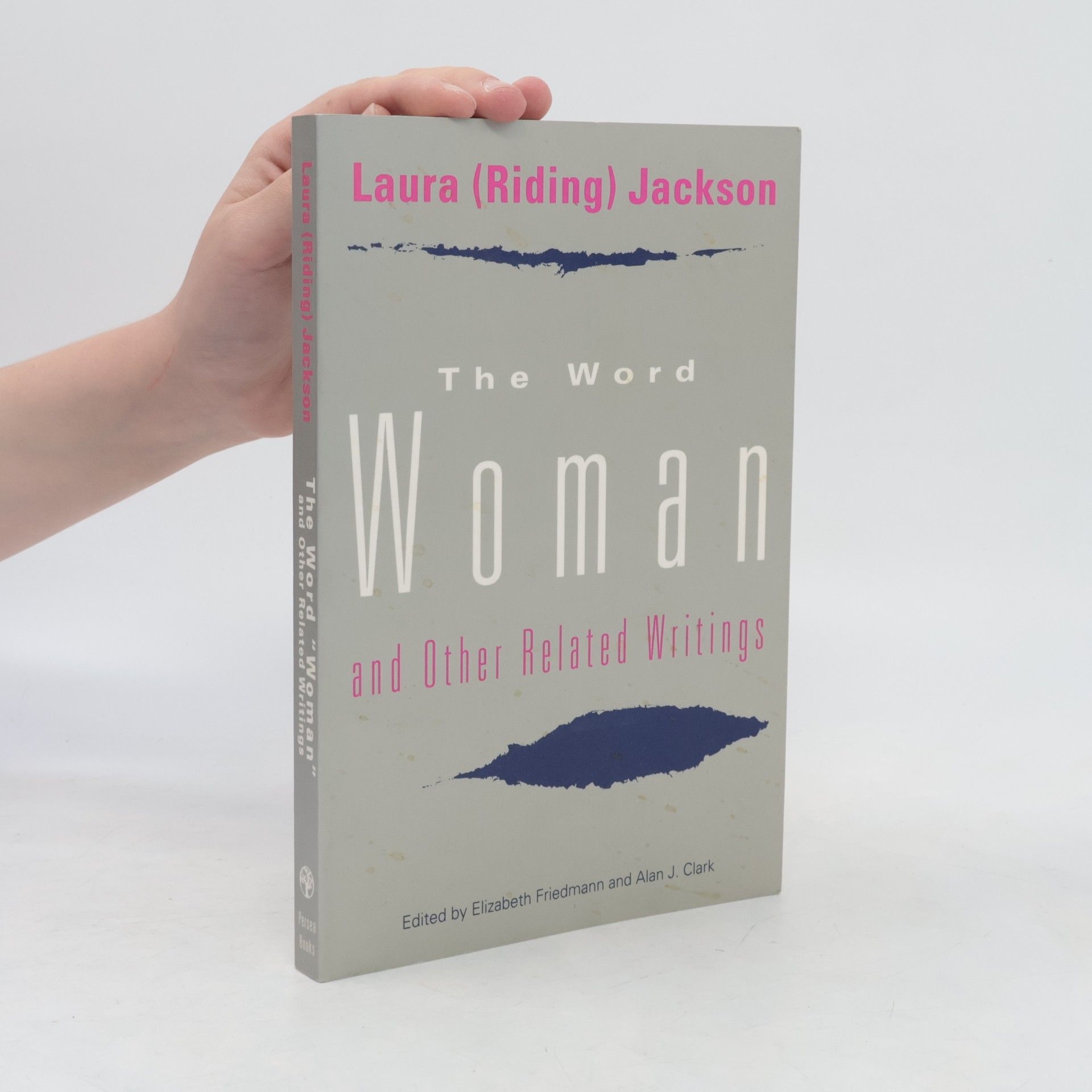 Alan James Clark The Word Woman and Other Related Writings