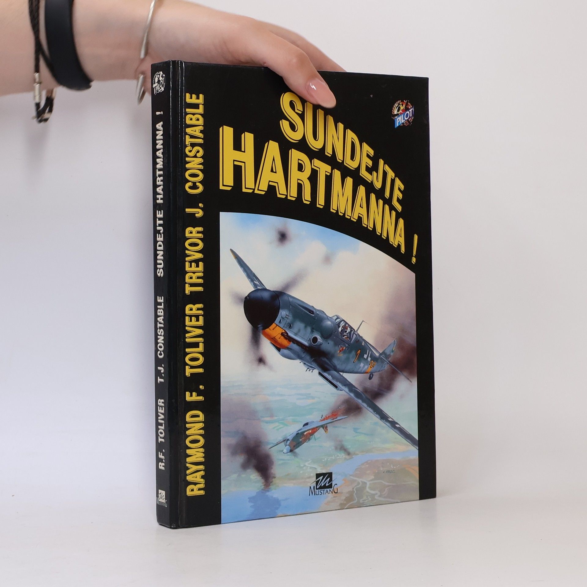 Raymond F. Toliver Sundejte Hartmanna!