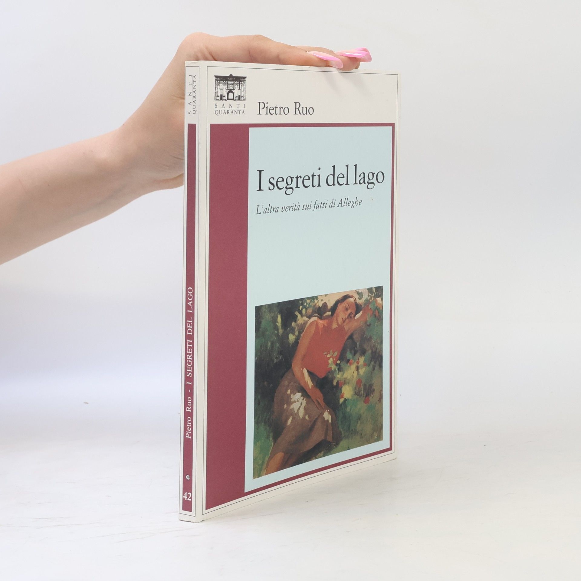 Pietro Ruo Il rosone. Invenzione: I segreti del lago