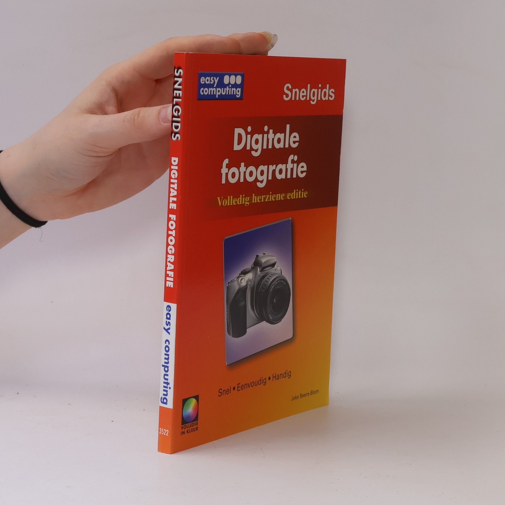 Joke Beers-Blom Snelgids digitale fotografie: Volledig herziene editie - Snel, eenvoudig, handig