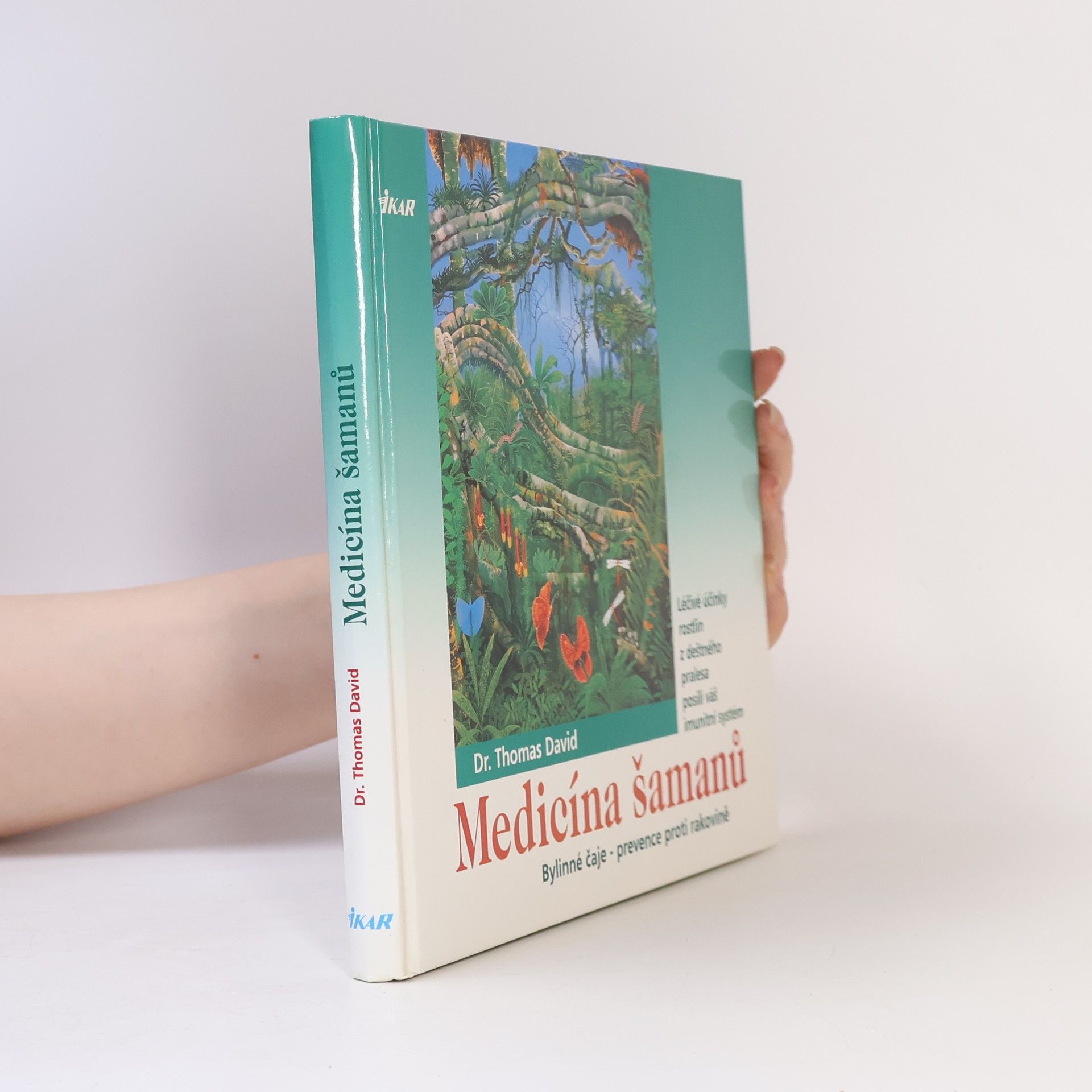 Dagmar Lieblová Medicína šamanů
