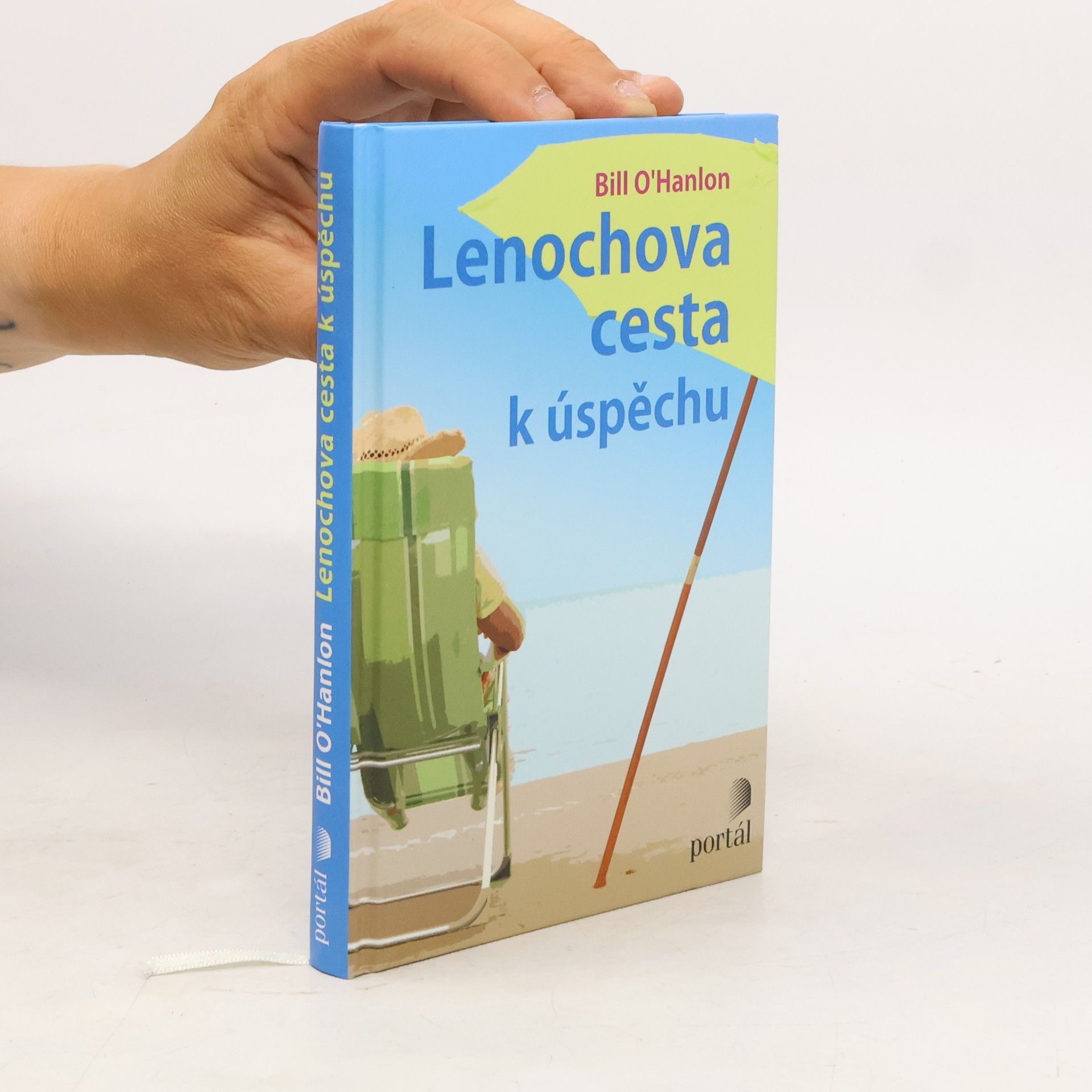 Bill O. Hanlon Lenochova cesta k úspěchu