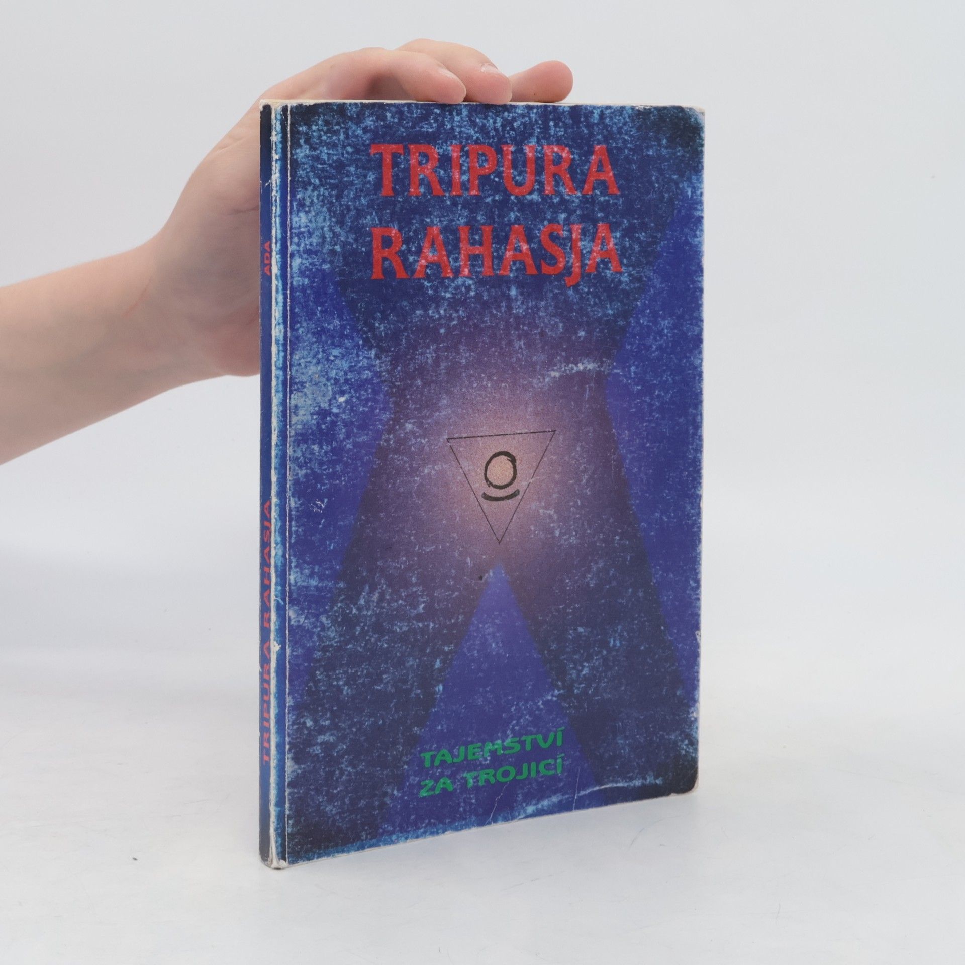 Autorenkollektiv Tripura Rahasja. Tajemství za trojicí