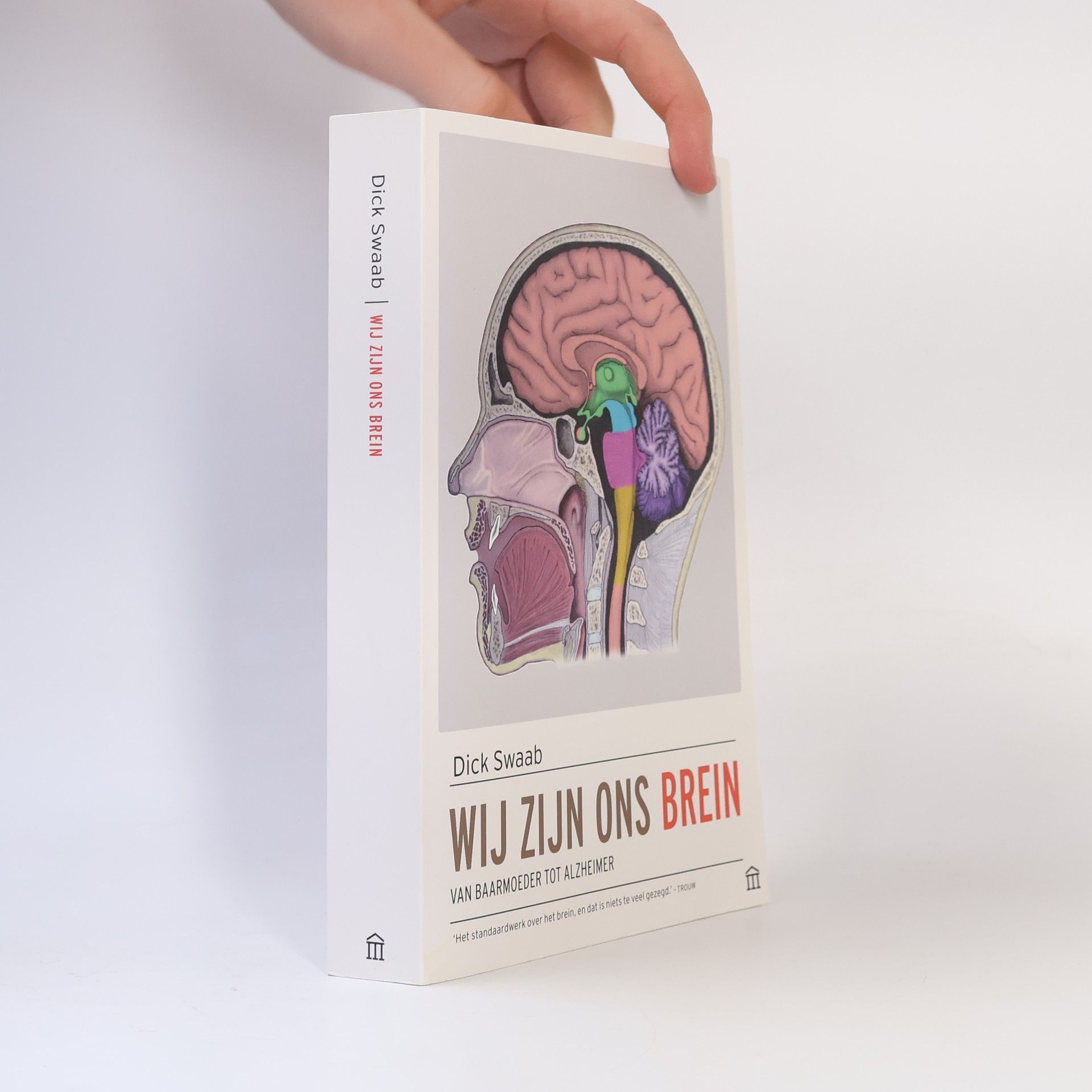 Dick Frans Swaab Wij zijn ons brein