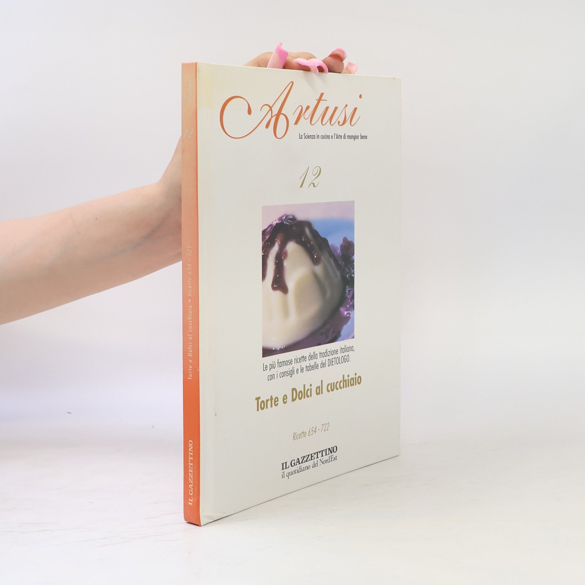 Various authors Artusi 12. Torte e Dolci al cucchiaio